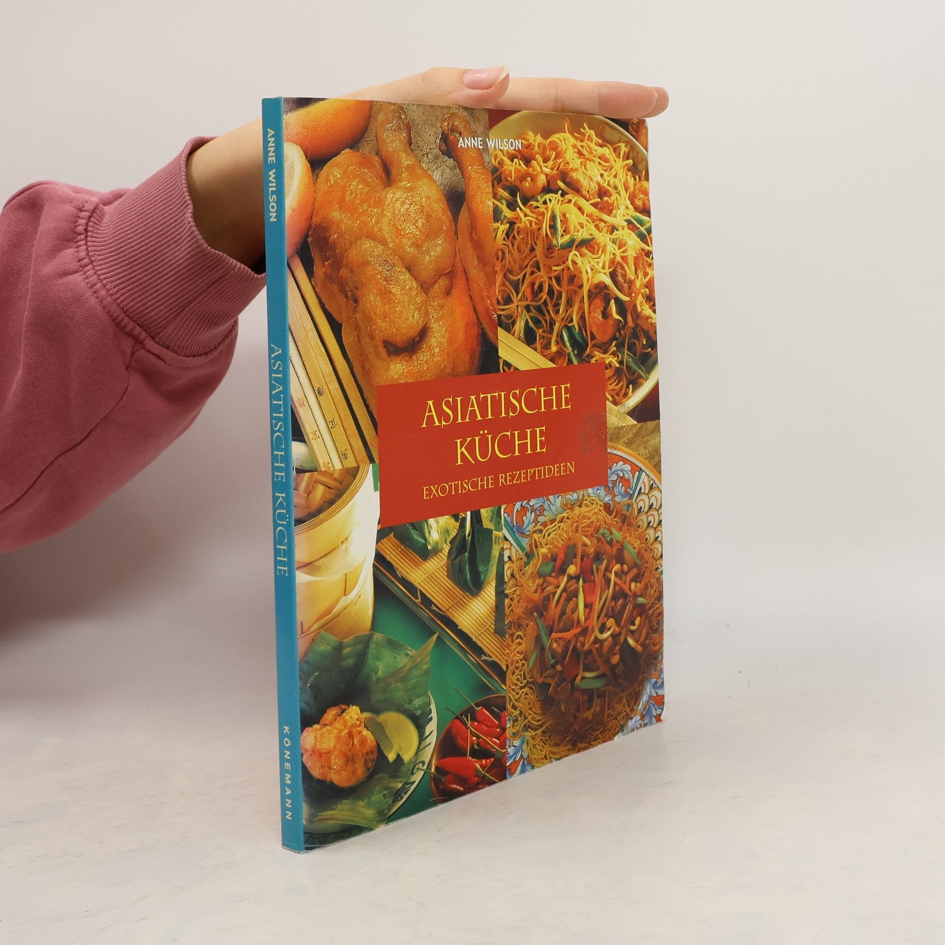 Anne Wilson Asiatische Küche