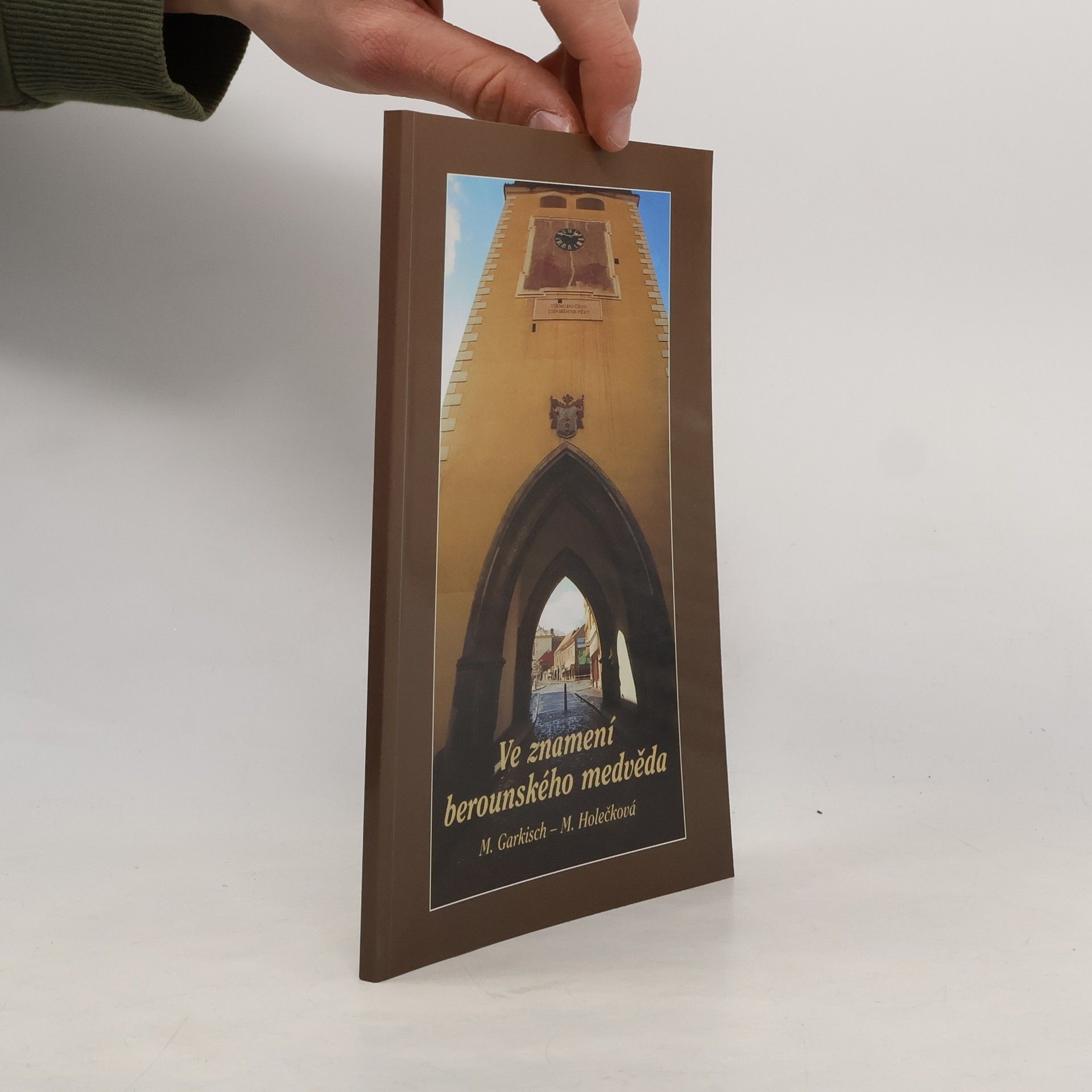 Miloš Garkisch Ve znamení berounského medvěda