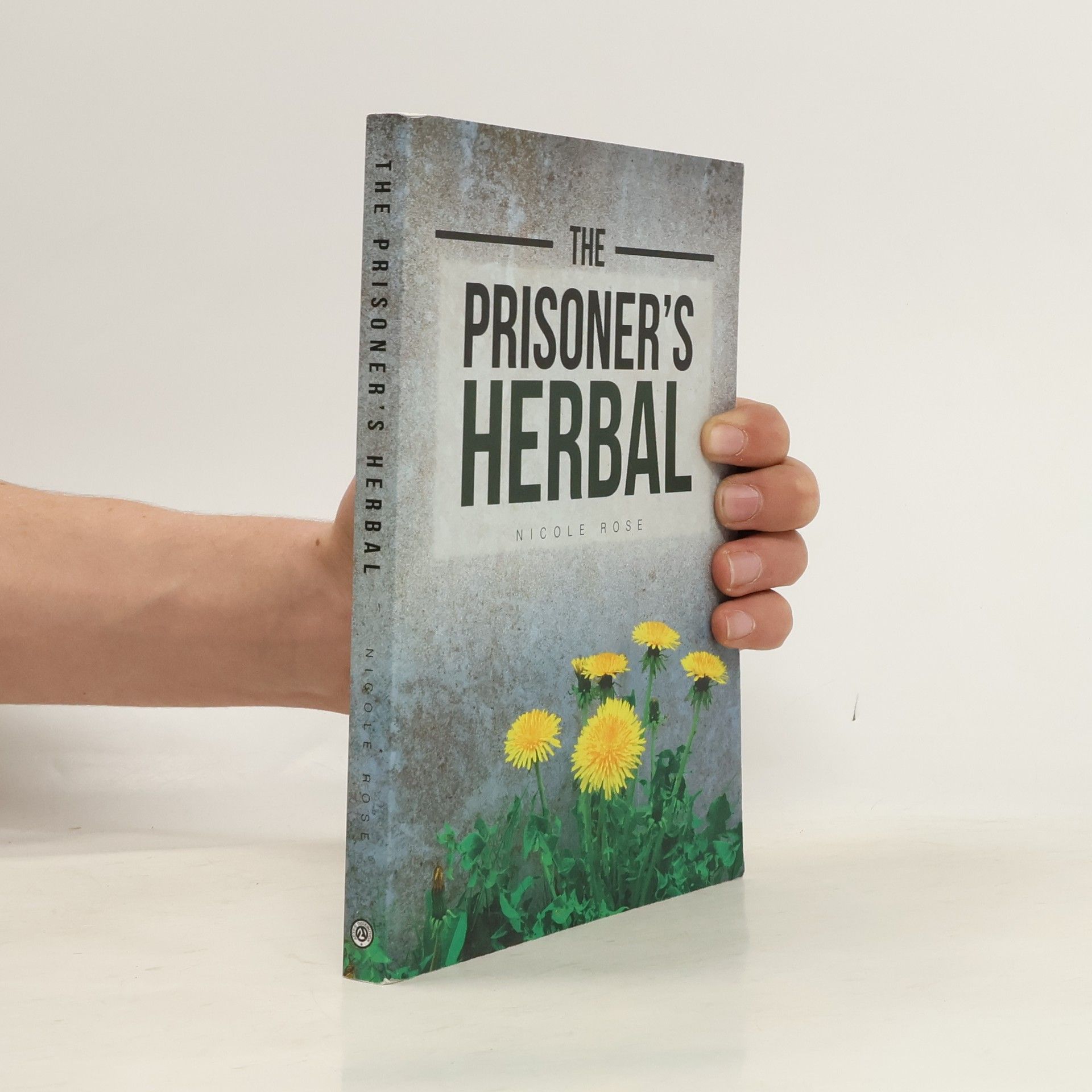 Nicole Rose The Prisoner's Herbal