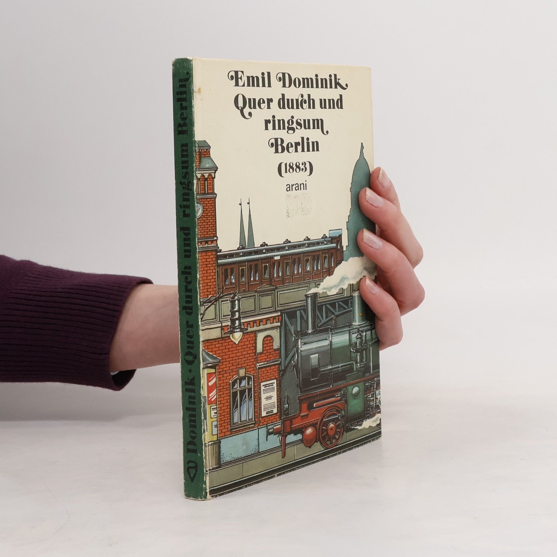 Emil Dominik Quer durch und ringsum Berlin