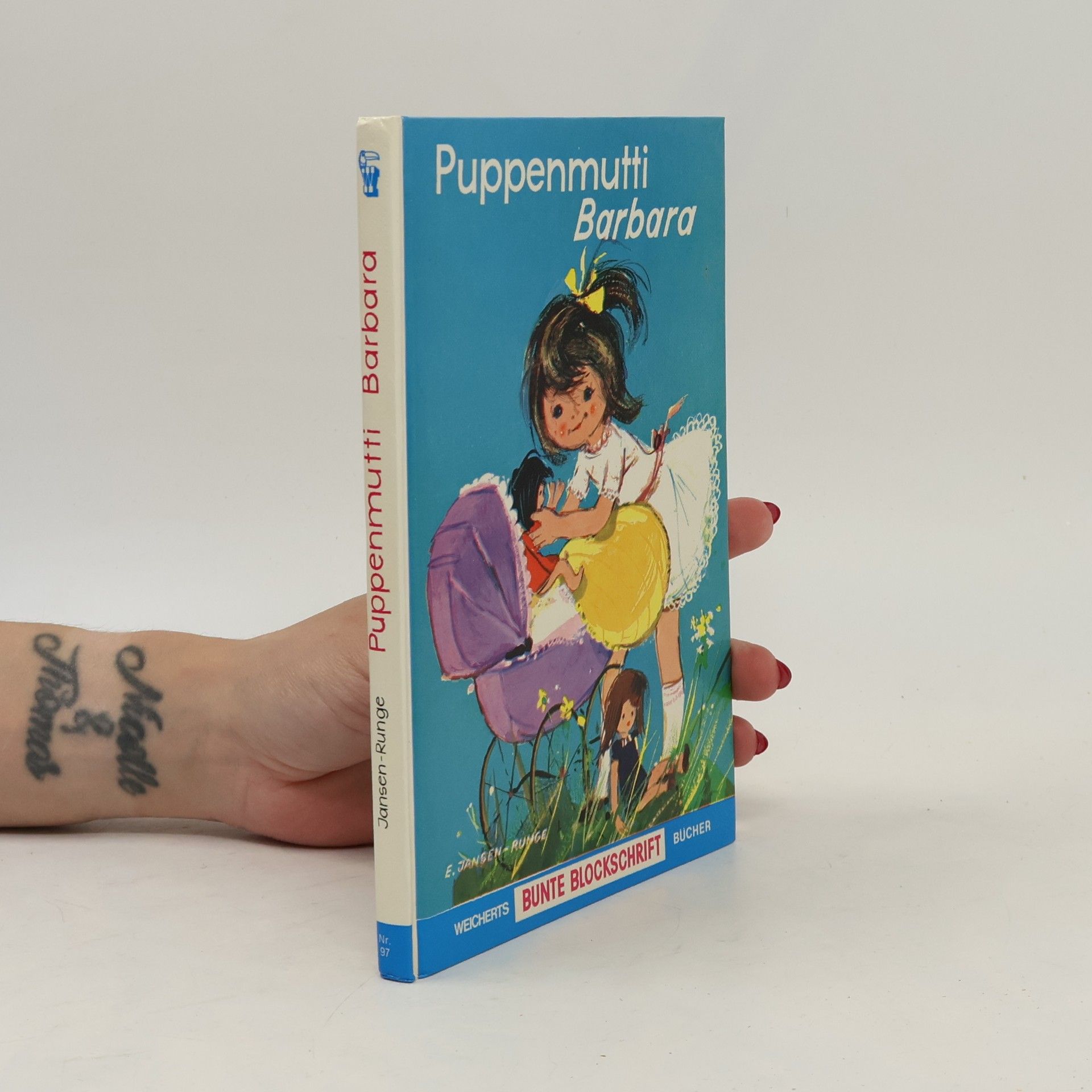 Barbara E. Jansen-Runge Bunte Blockschrift Bücher - 97: Puppenmutti Barbara