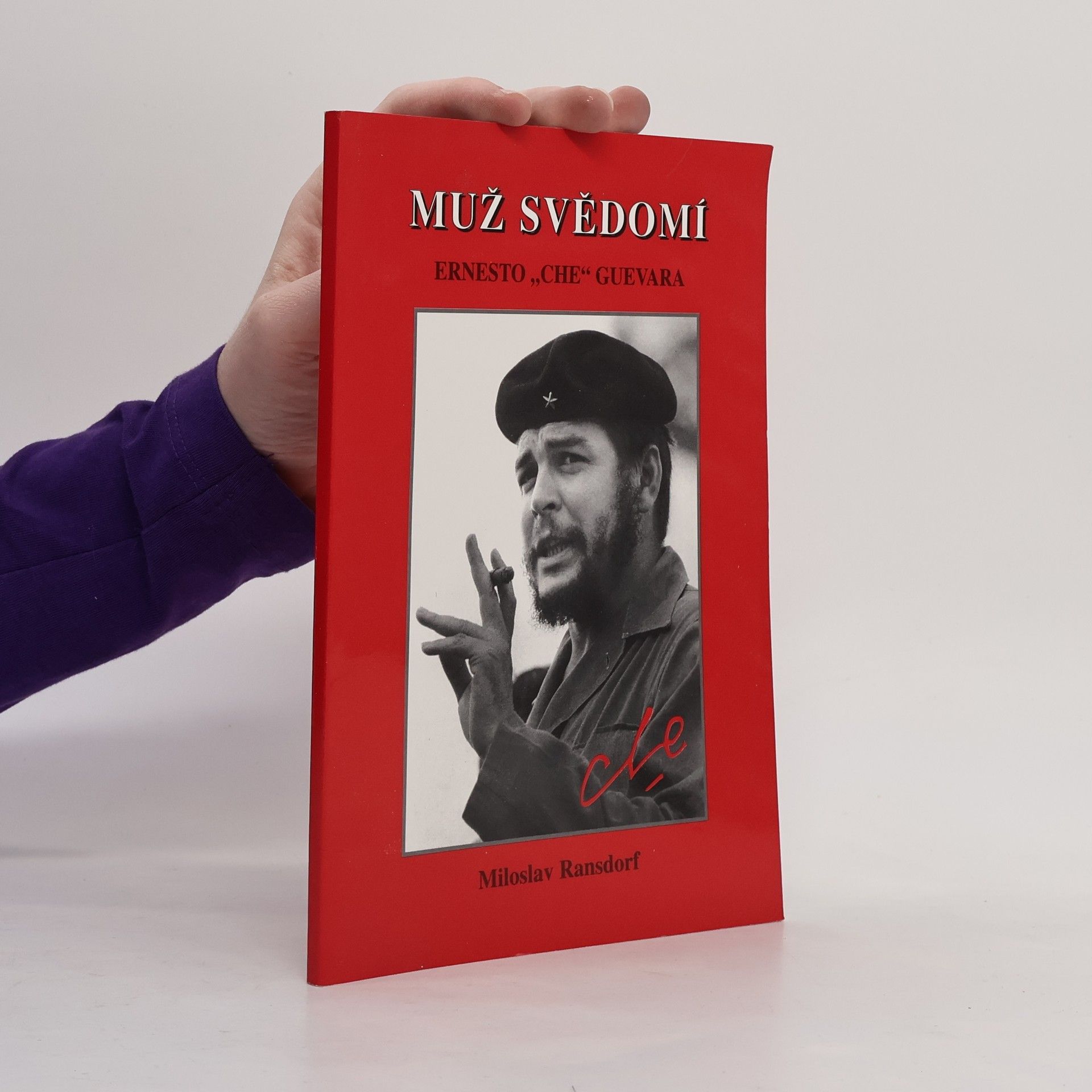Muž svědomí: Ernesto "Che" Guevara