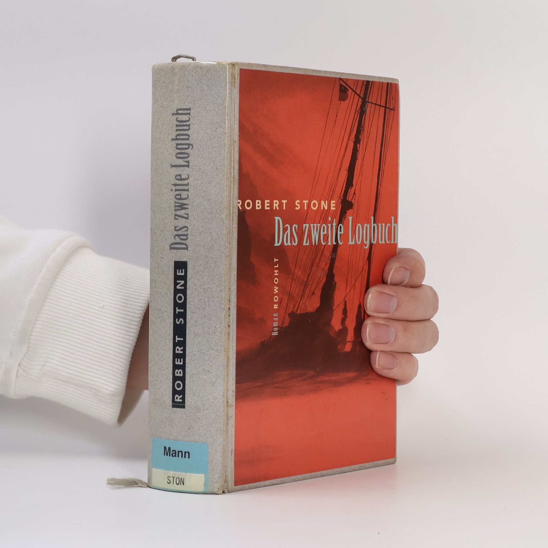 Robert Stone Das zweite Logbuch