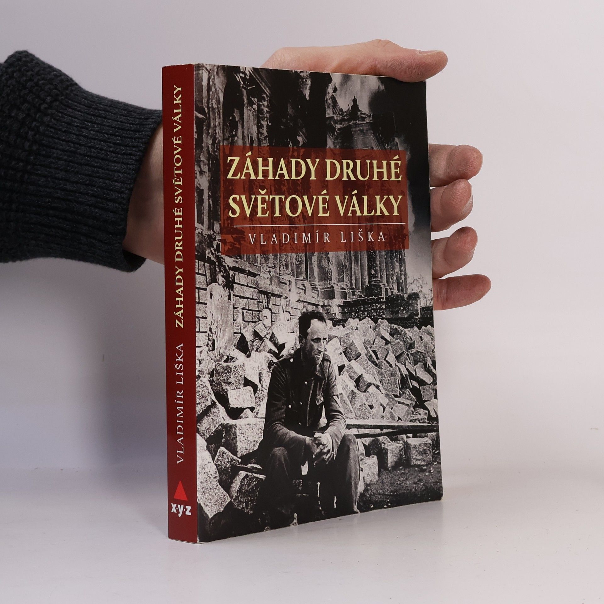 Vladimír Liška Záhady druhé světové války