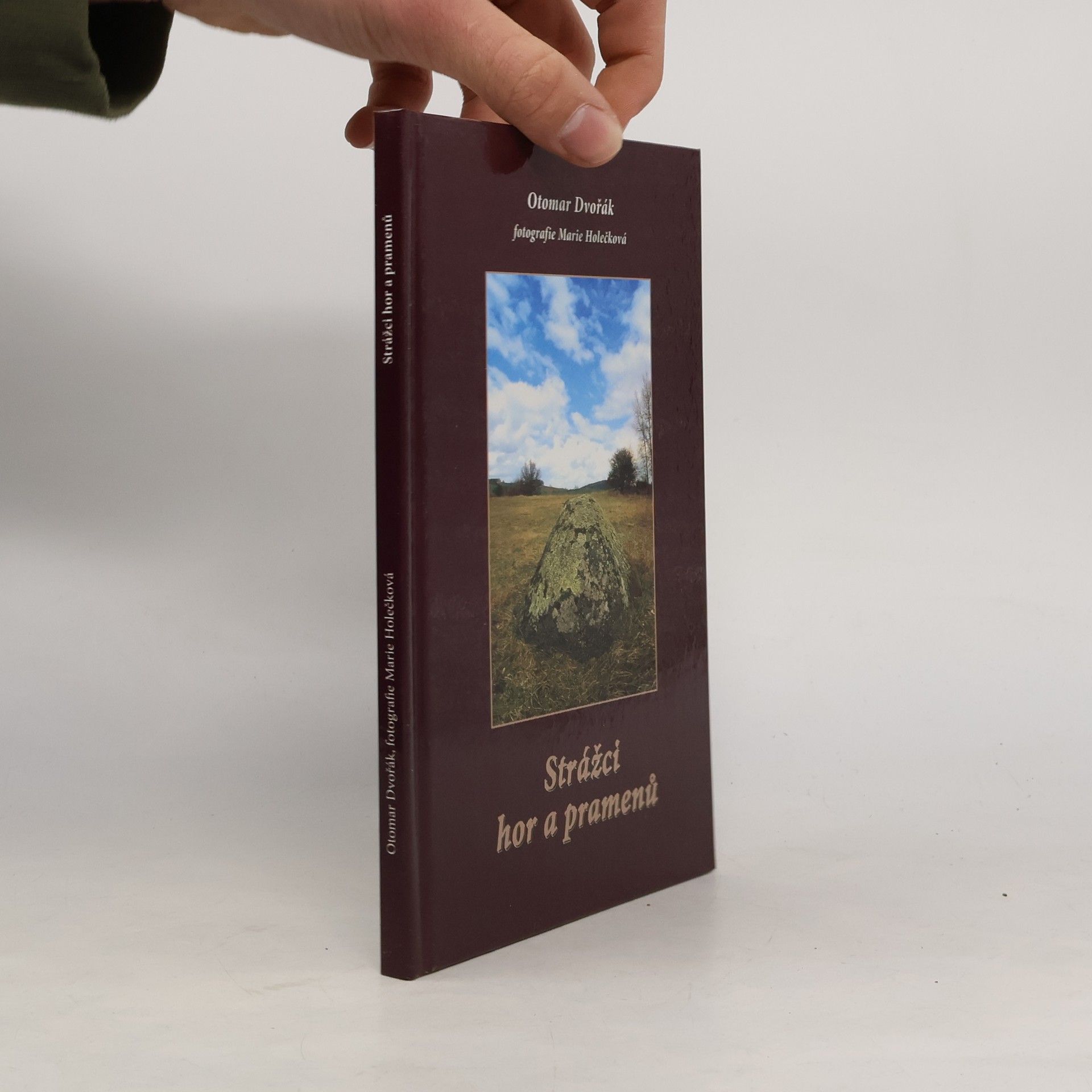 Otomar Dvořák Strážci hor a pramenů