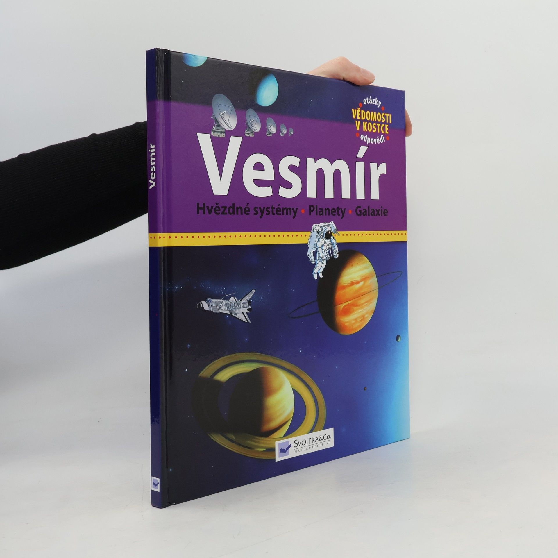 Kolektiv autorů Vesmír : hvězdy, planety, galaxie