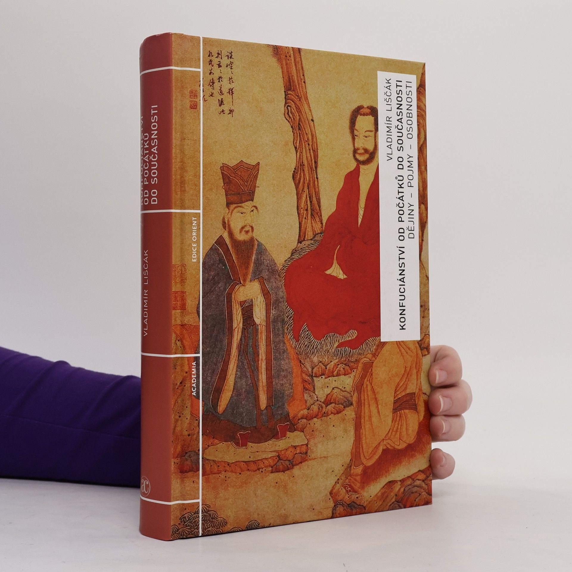 Vladimír Liščák Konfuciánství od počátků do současnosti