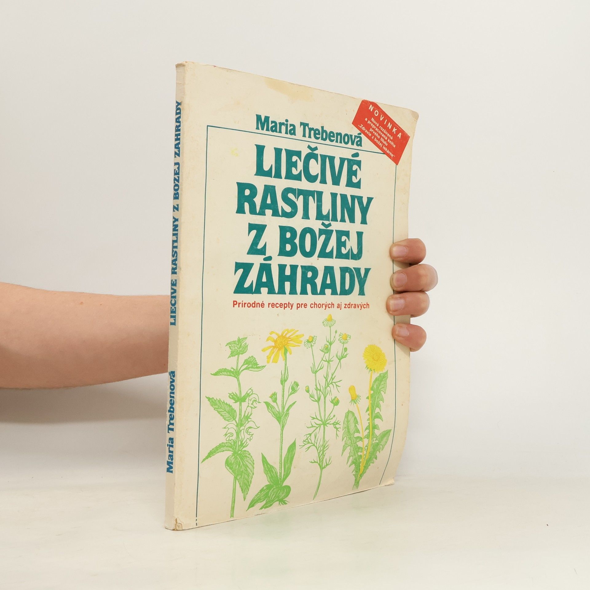 Maria Treben Liečivé rastliny z Božej záhrady