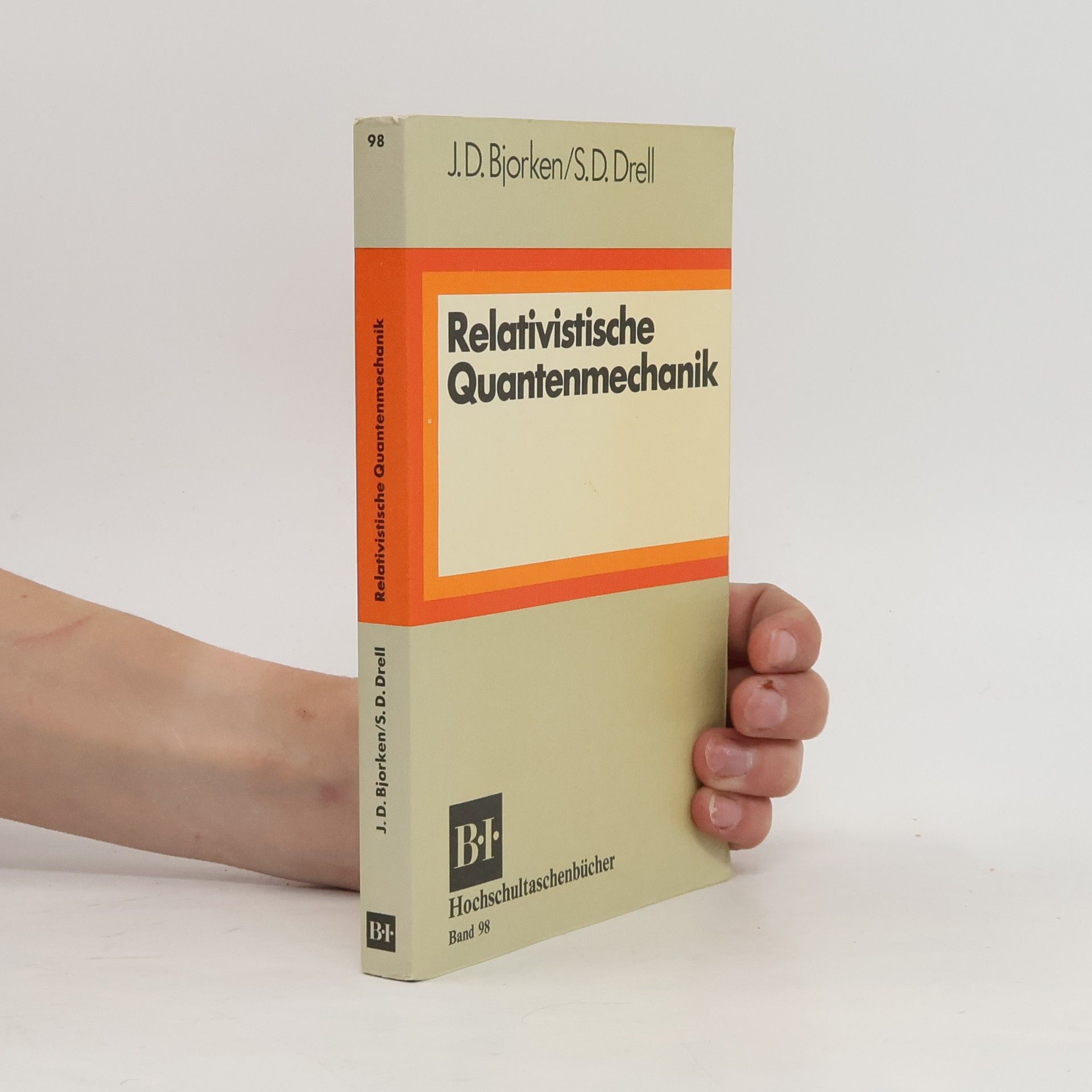 Autorenkollektiv Relativistische Quantenmechanik