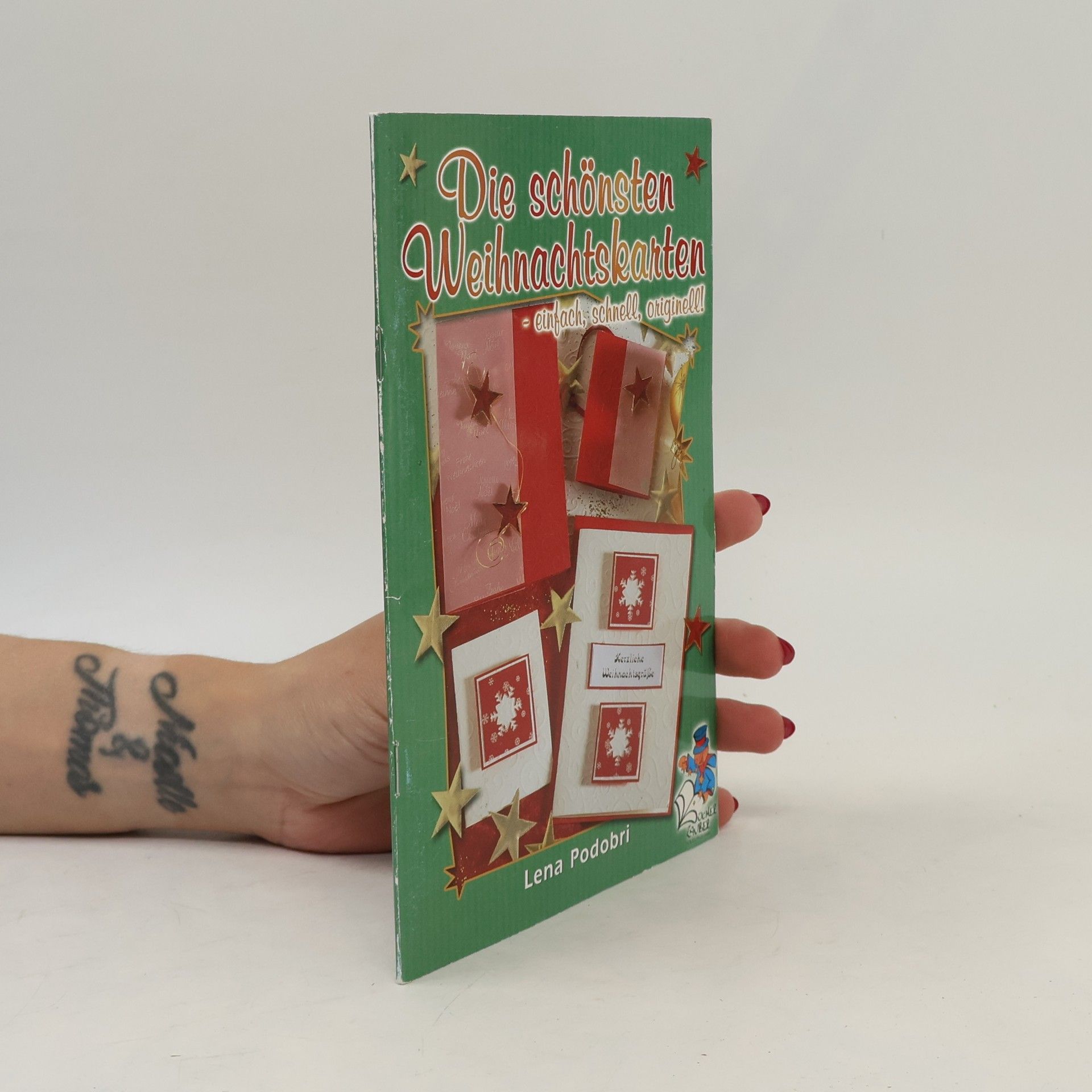 Lena Podobri Die schönsten Weihnachtskarten - einfach, schnell, originell!