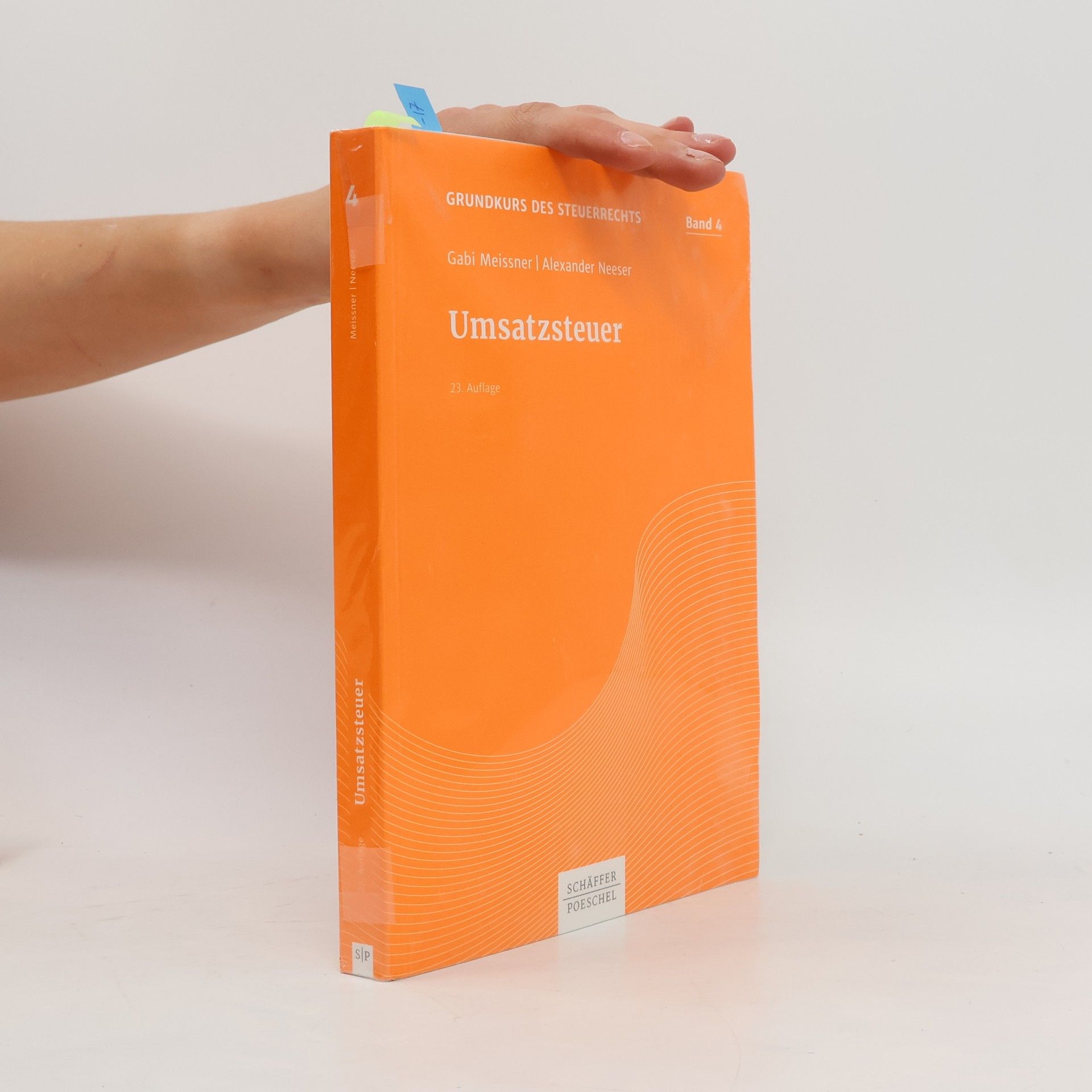 Gabi Meissner Grundkurs des Steuerrechts - 4: Umsatzsteuer - 23. Auflage