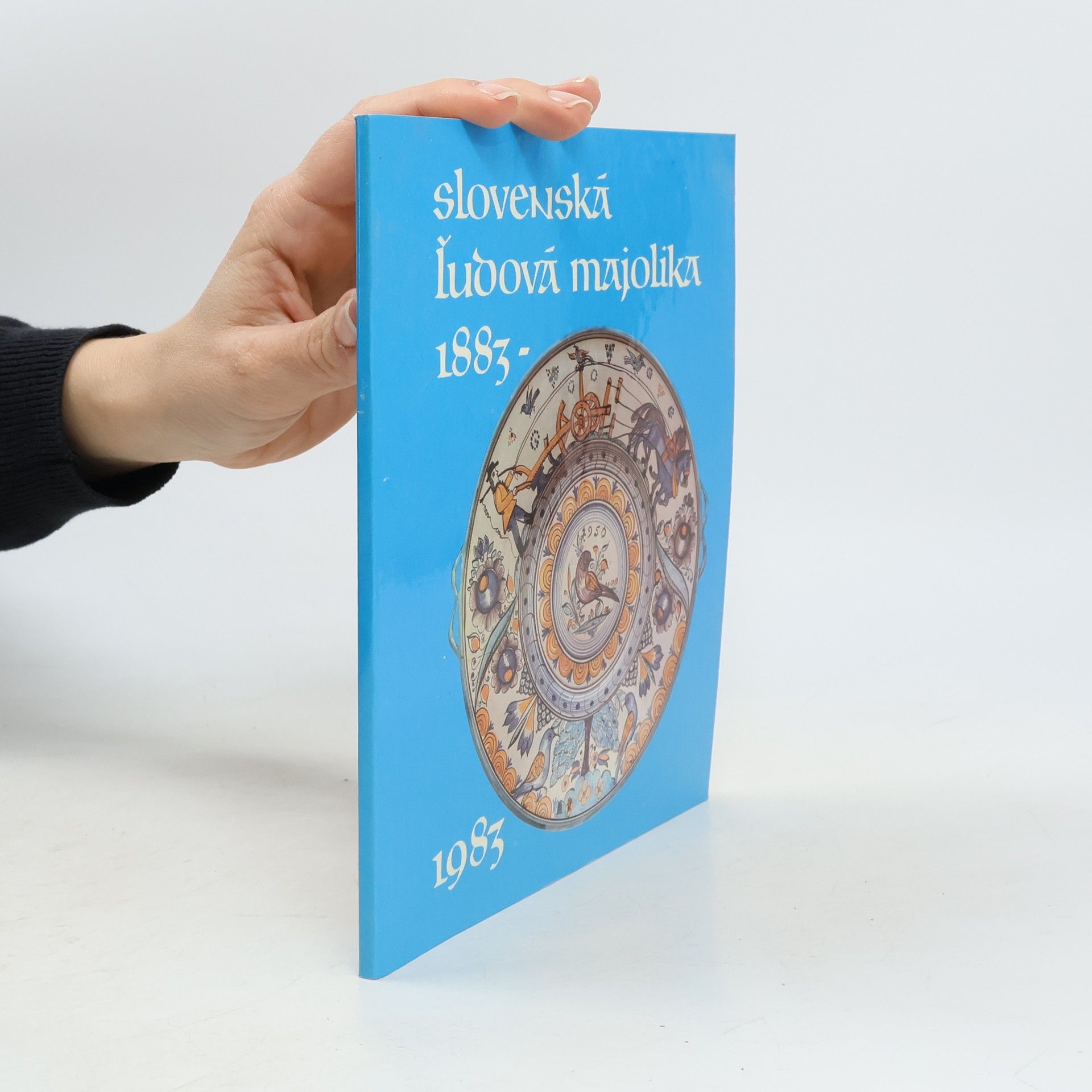 Ladislav Pál Slovenská ľudová majolika 1883