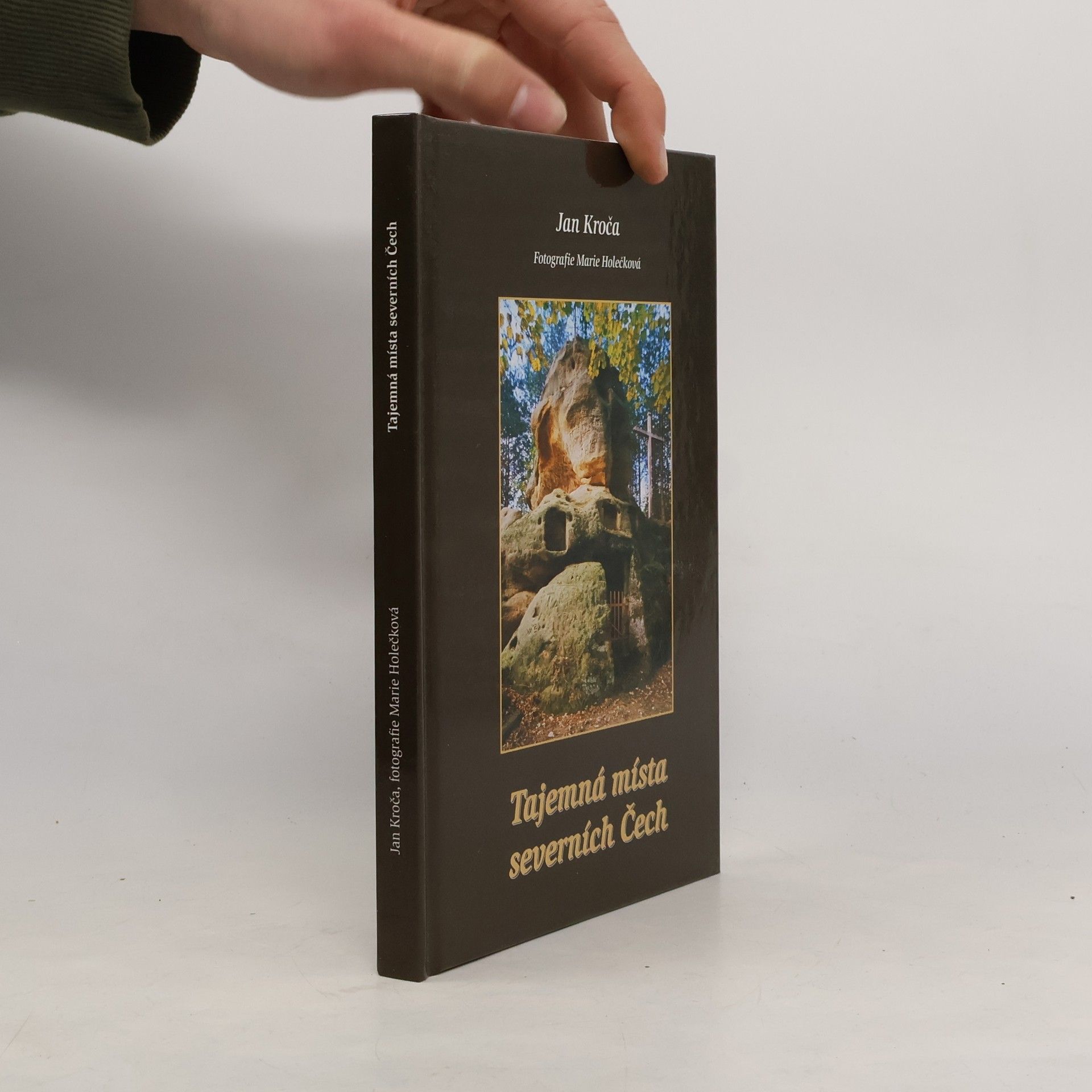 Jan Kroča Tajemná místa severních Čech