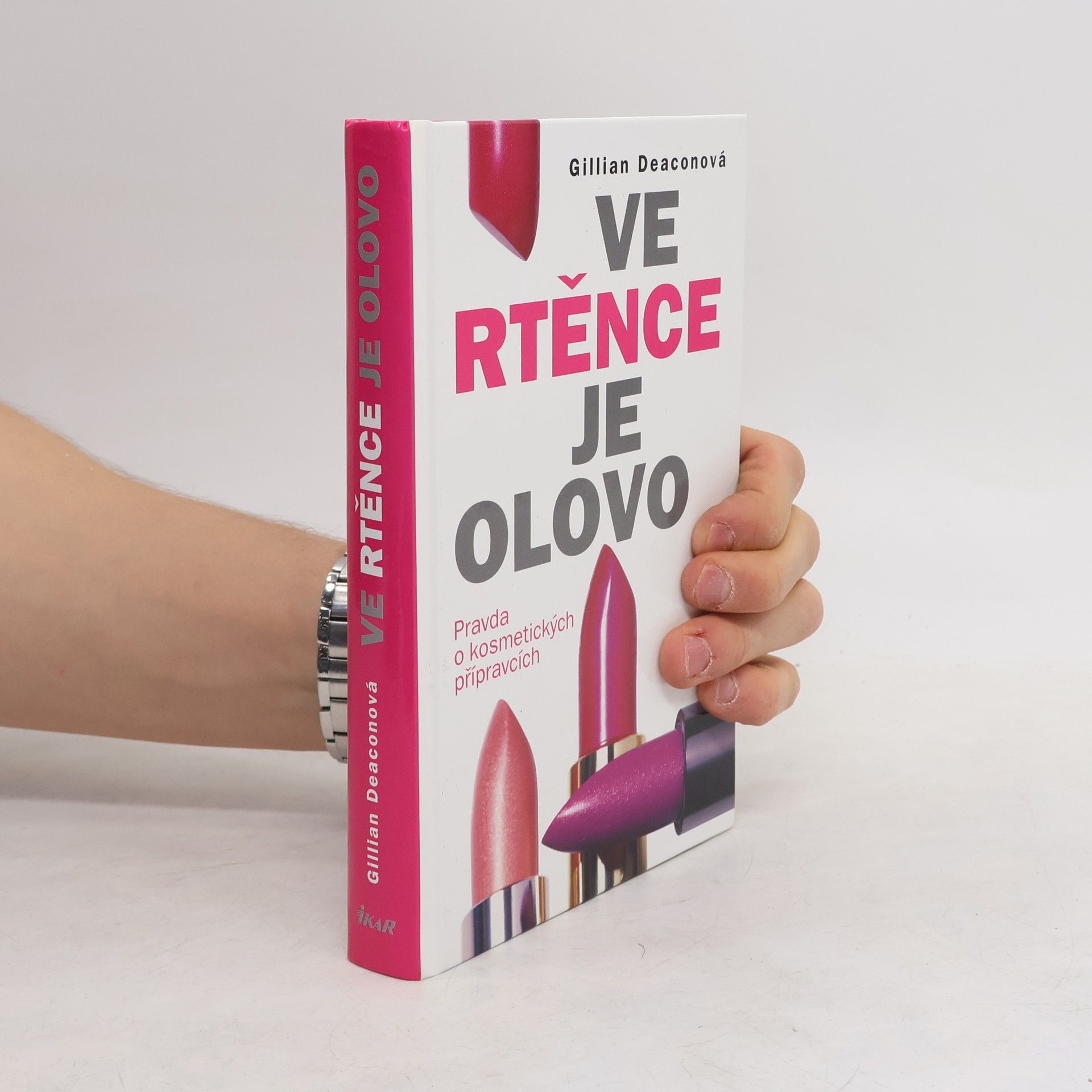 Gillian Deacon Ve rtěnce je olovo