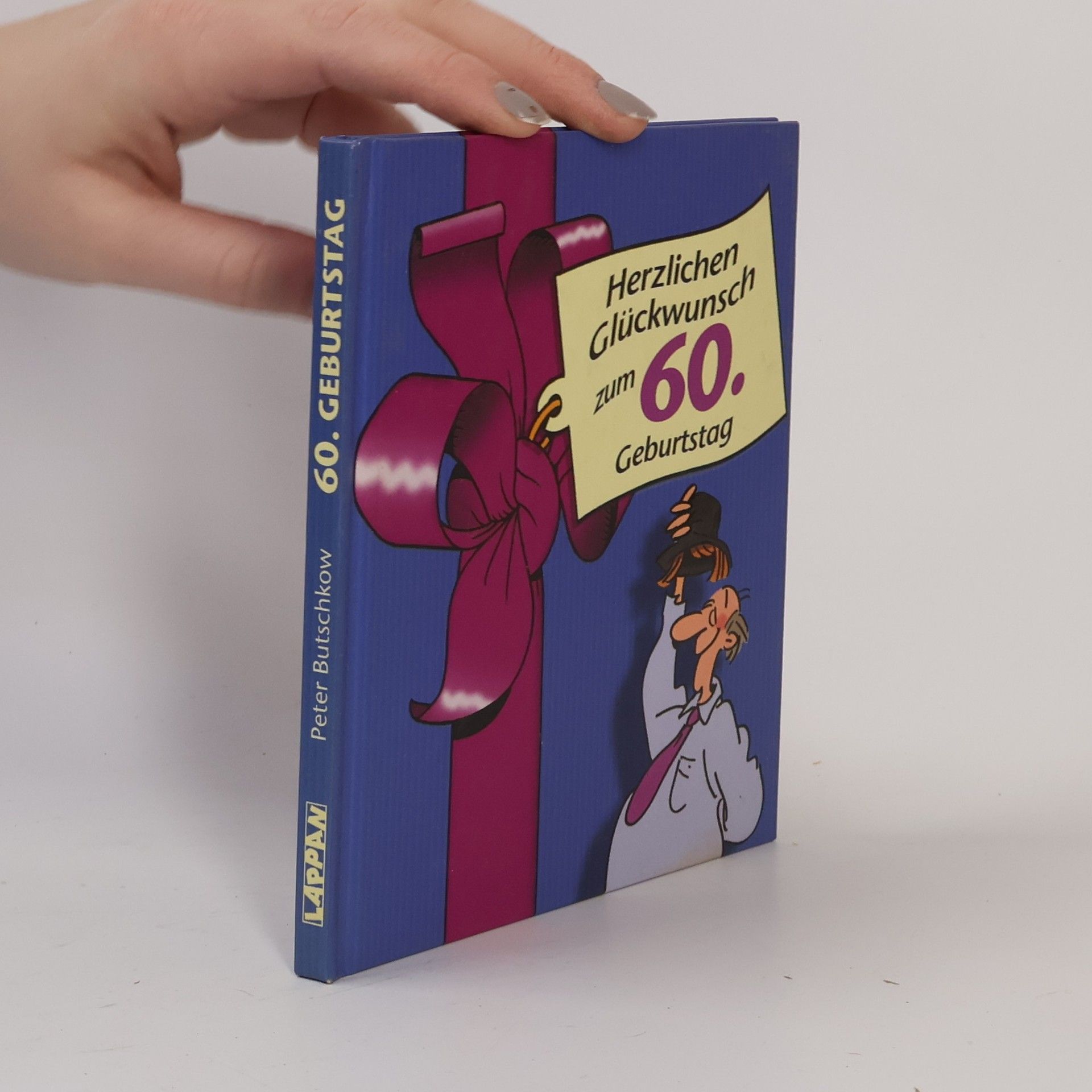 Peter Butschkow Herzlichen Glückwunsch zum 60. Geburtstag. Männer