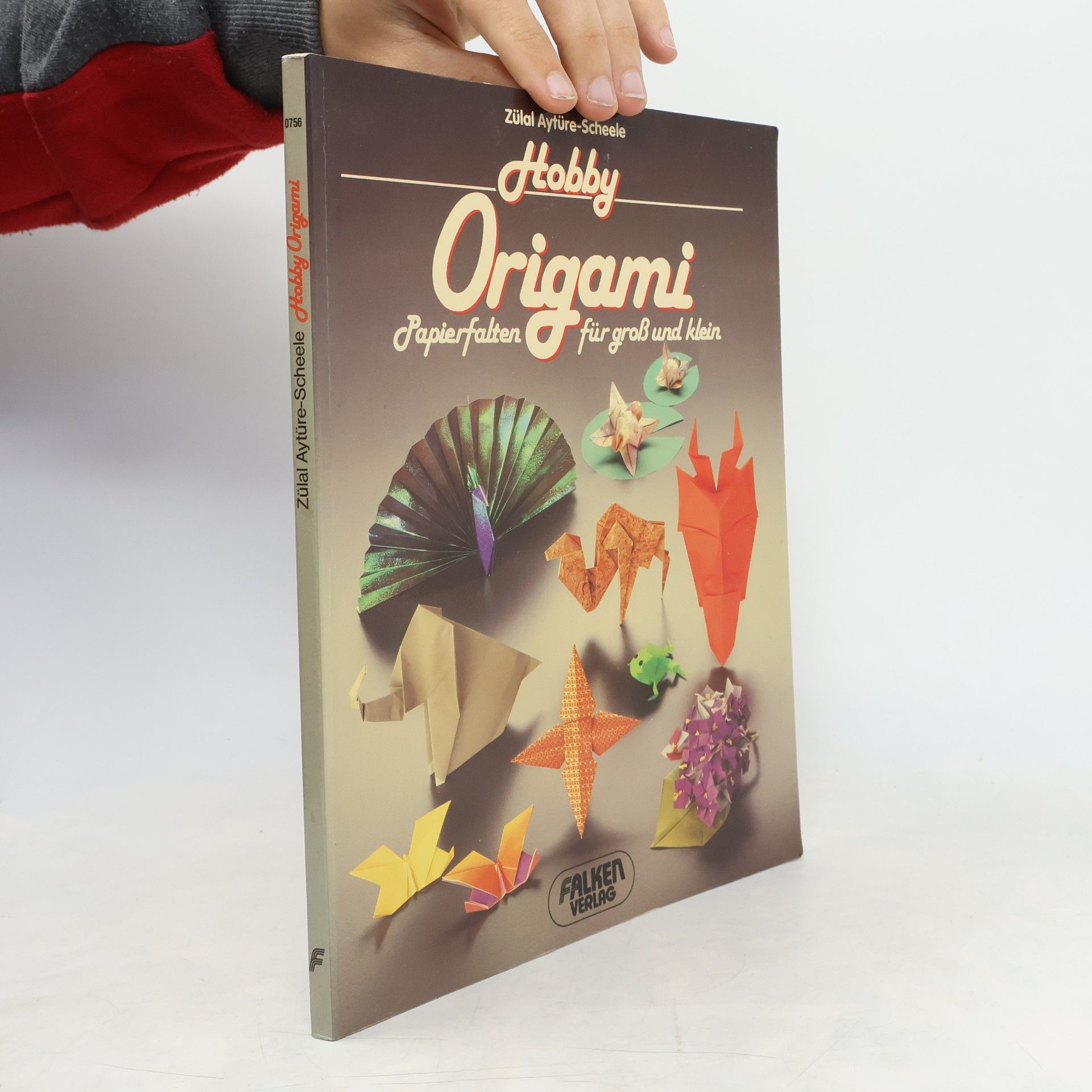 Zülal AytüreScheele Hobby - Origami papierfalten für Gross und klein