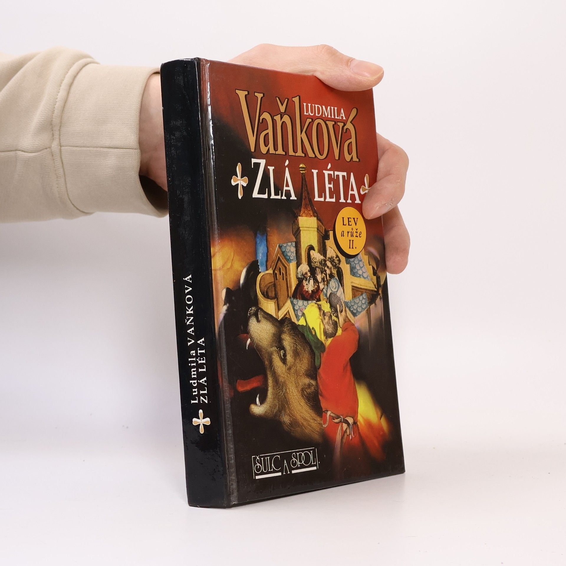 Ludmila Vaňková Zlá léta. Lev a růže II.