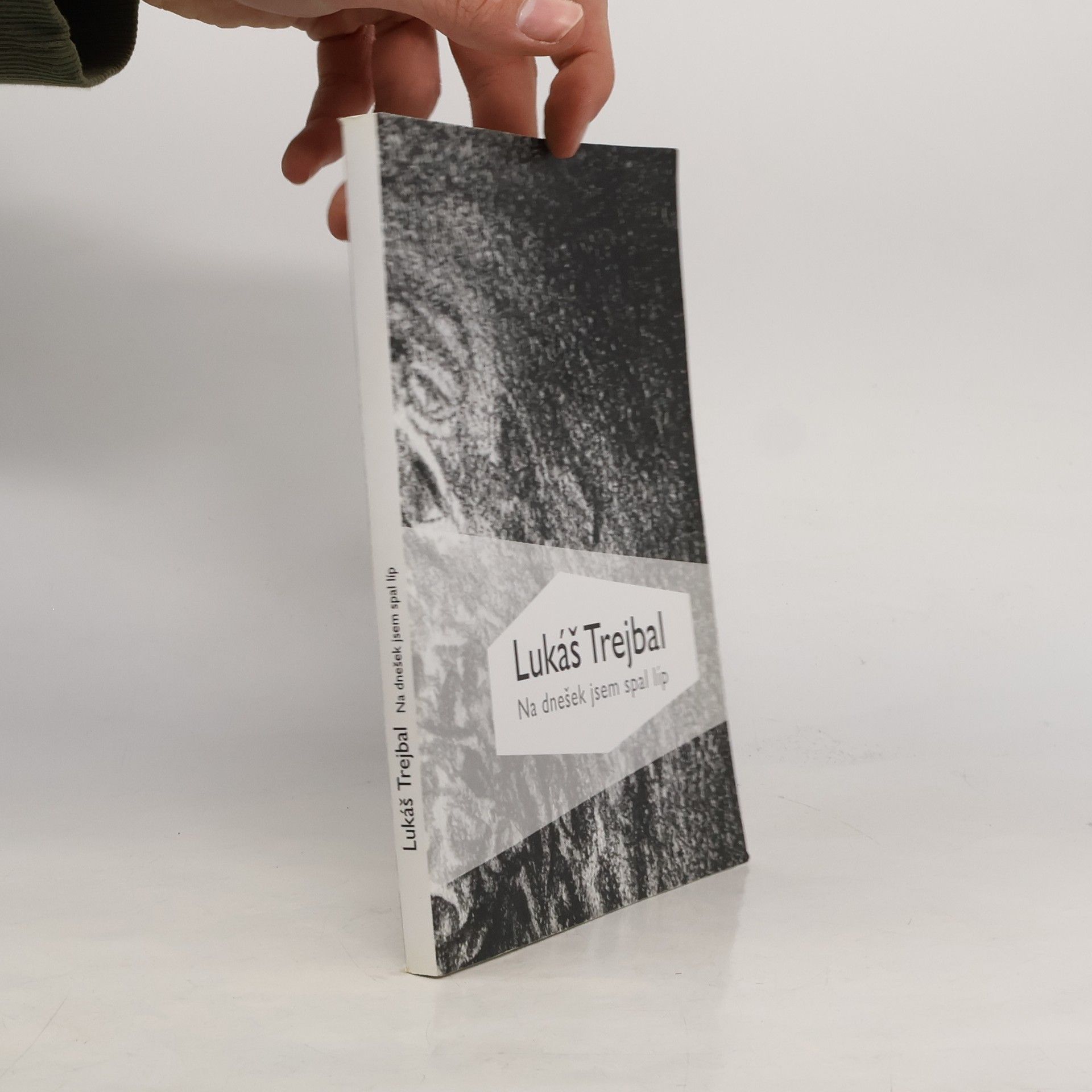 Lukáš Trejbal Na dnešek jsem spal líp