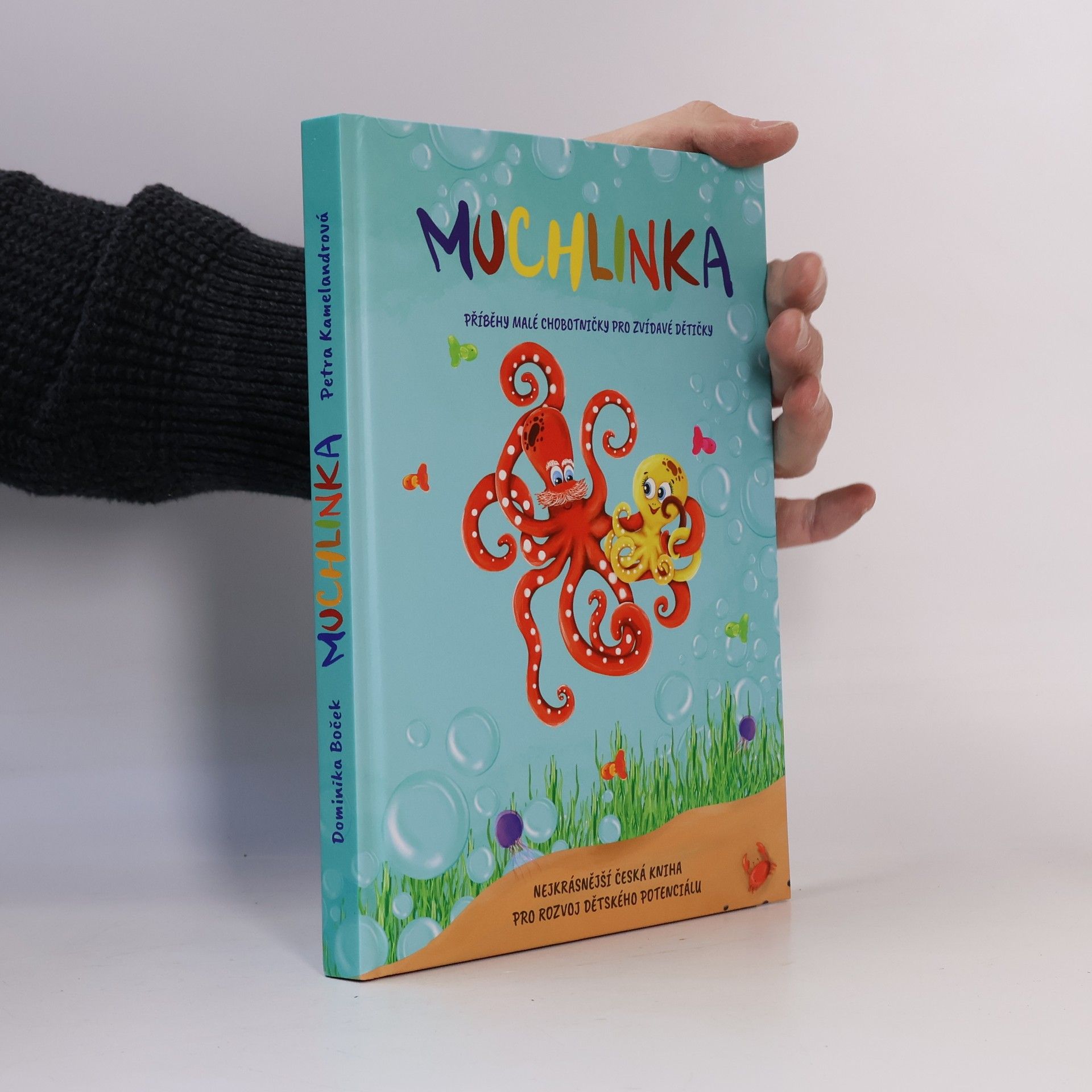 Dominika Boček Muchlinka - Příběhy malé chobotničky pro zvídavé dětičky