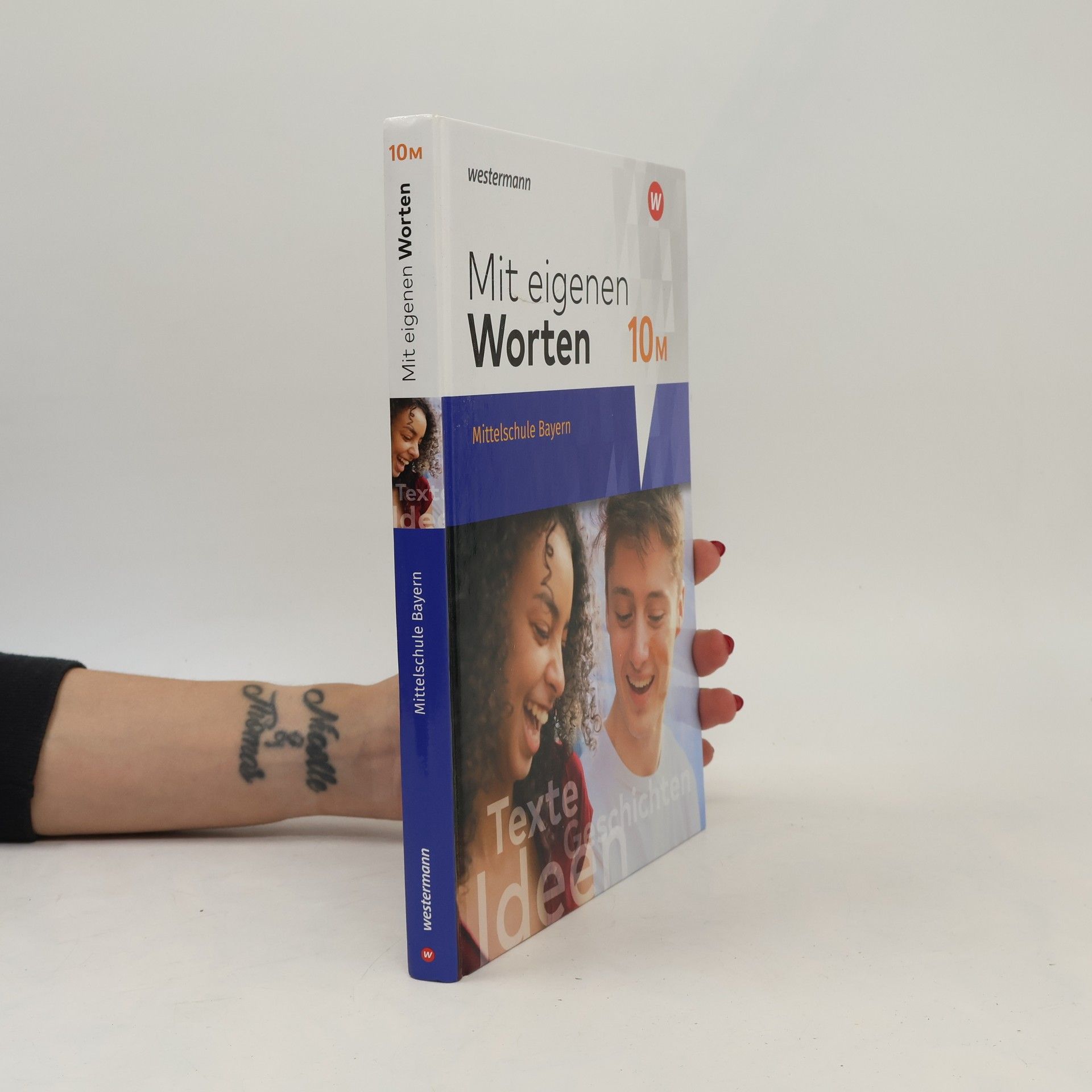 Westermann Schulbuch Mit eigenen Worten 10. Schülerband. Sprachbuch für bayerische Mittelschulen Ausgabe 2016