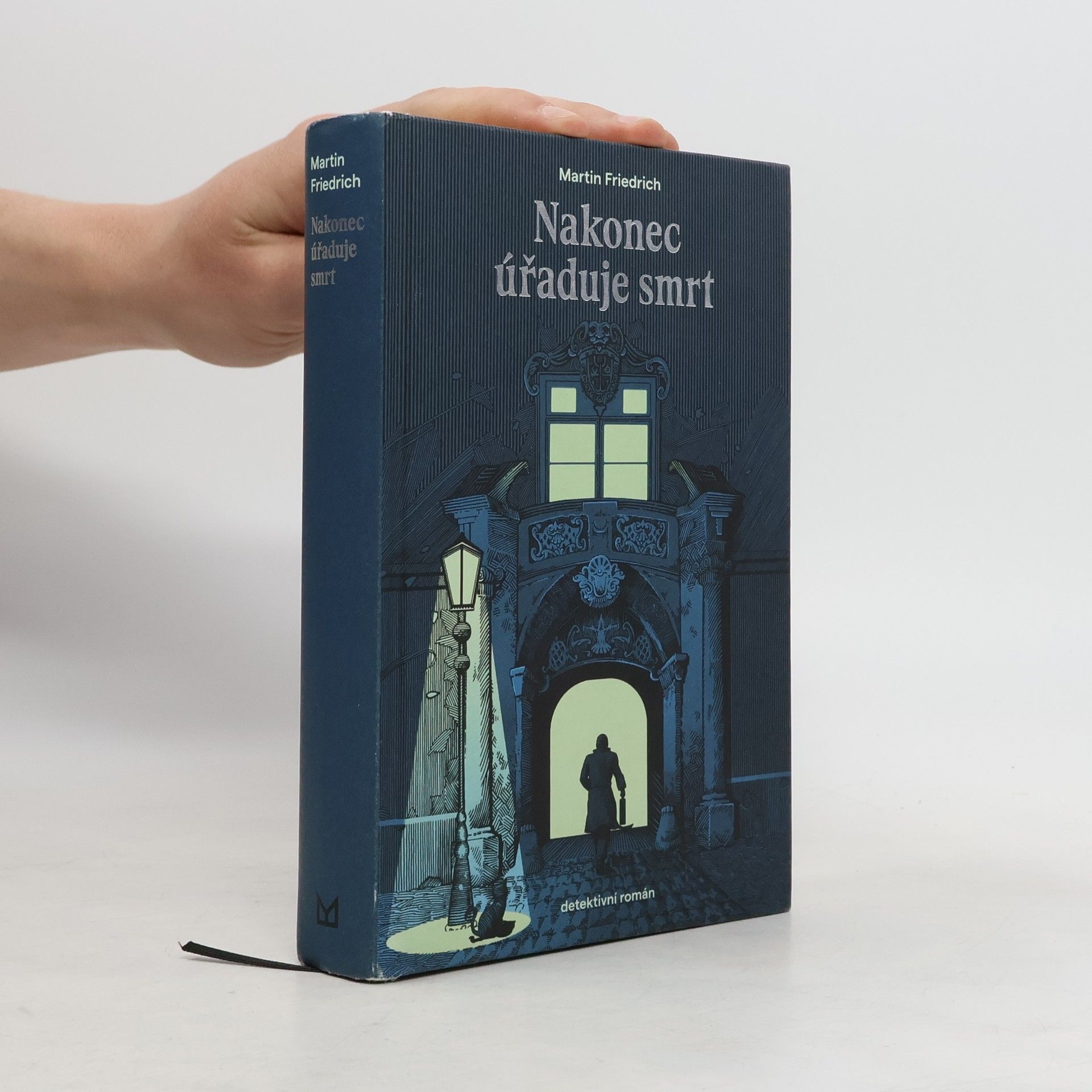 Martin Friedrich Nakonec úřaduje smrt