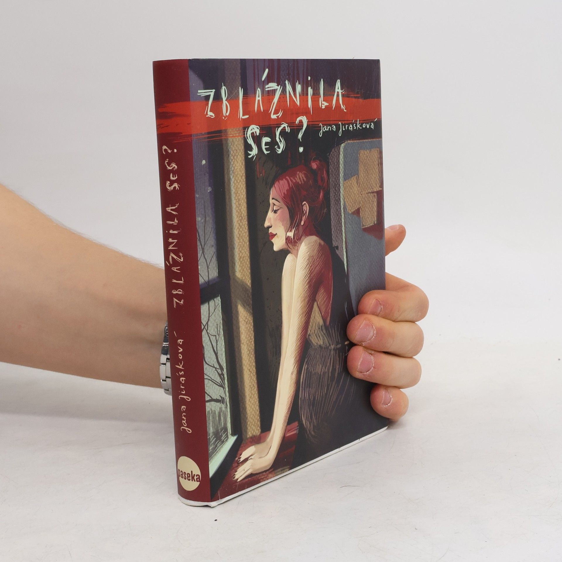 Jana Jirásková Zbláznila ses?