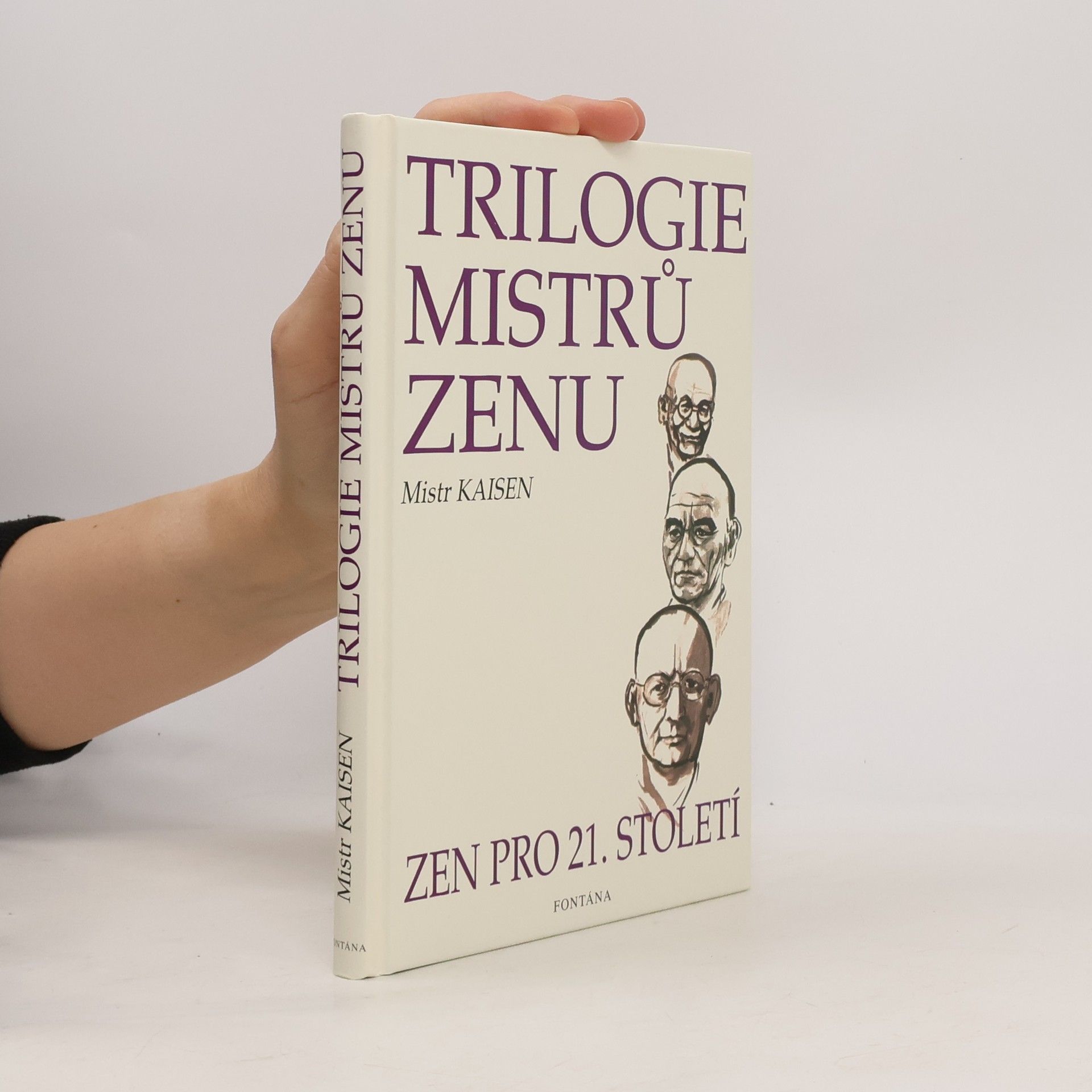 Kaisen Trilogie mistrů zenu