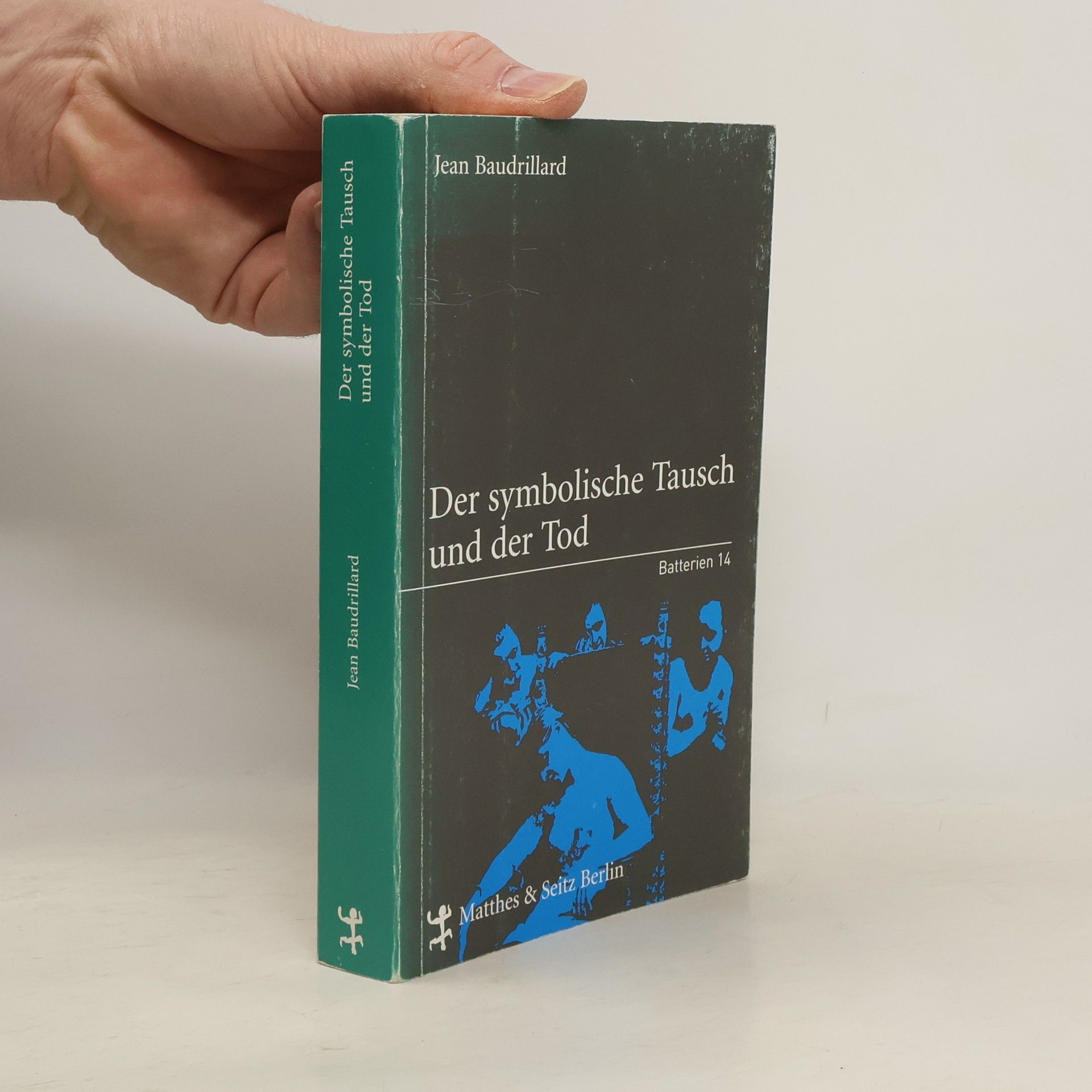 Jean Baudrillard Der symbolische Tausch und der Tod