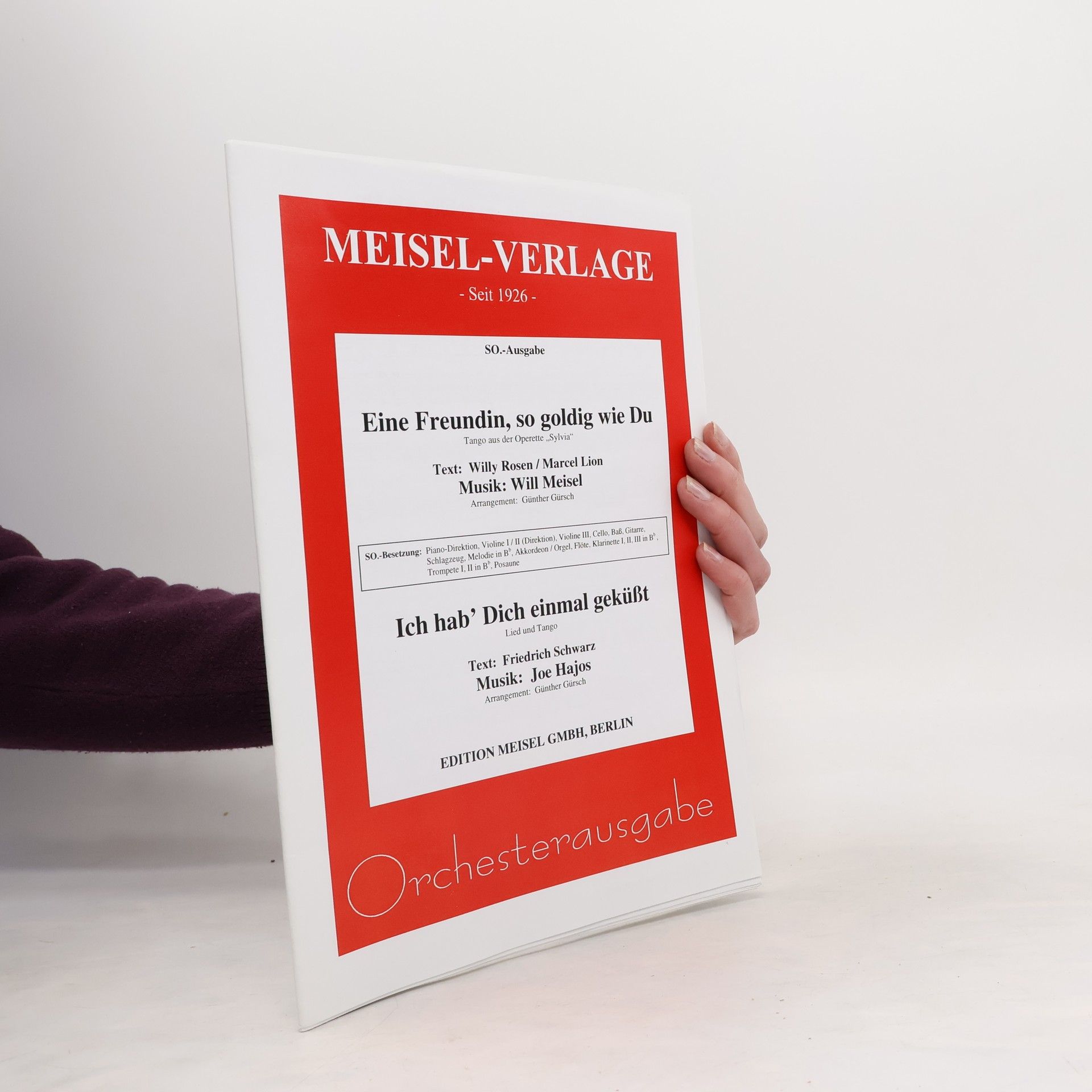 Autorenkollektiv Eine Freundin, so goldig wie Du. Ich hab' Dich einmal geküßt