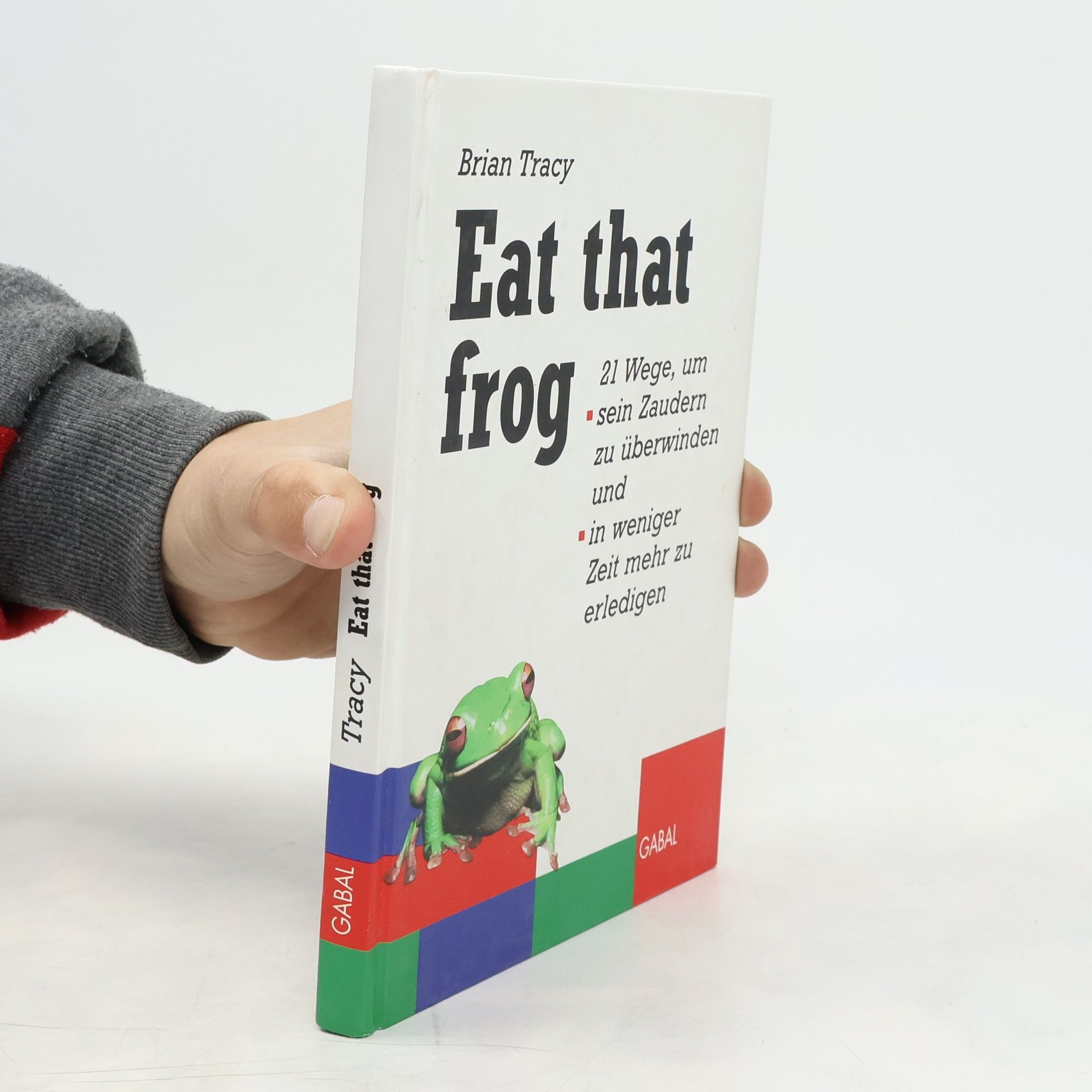 Brian Tracy Eat that frog