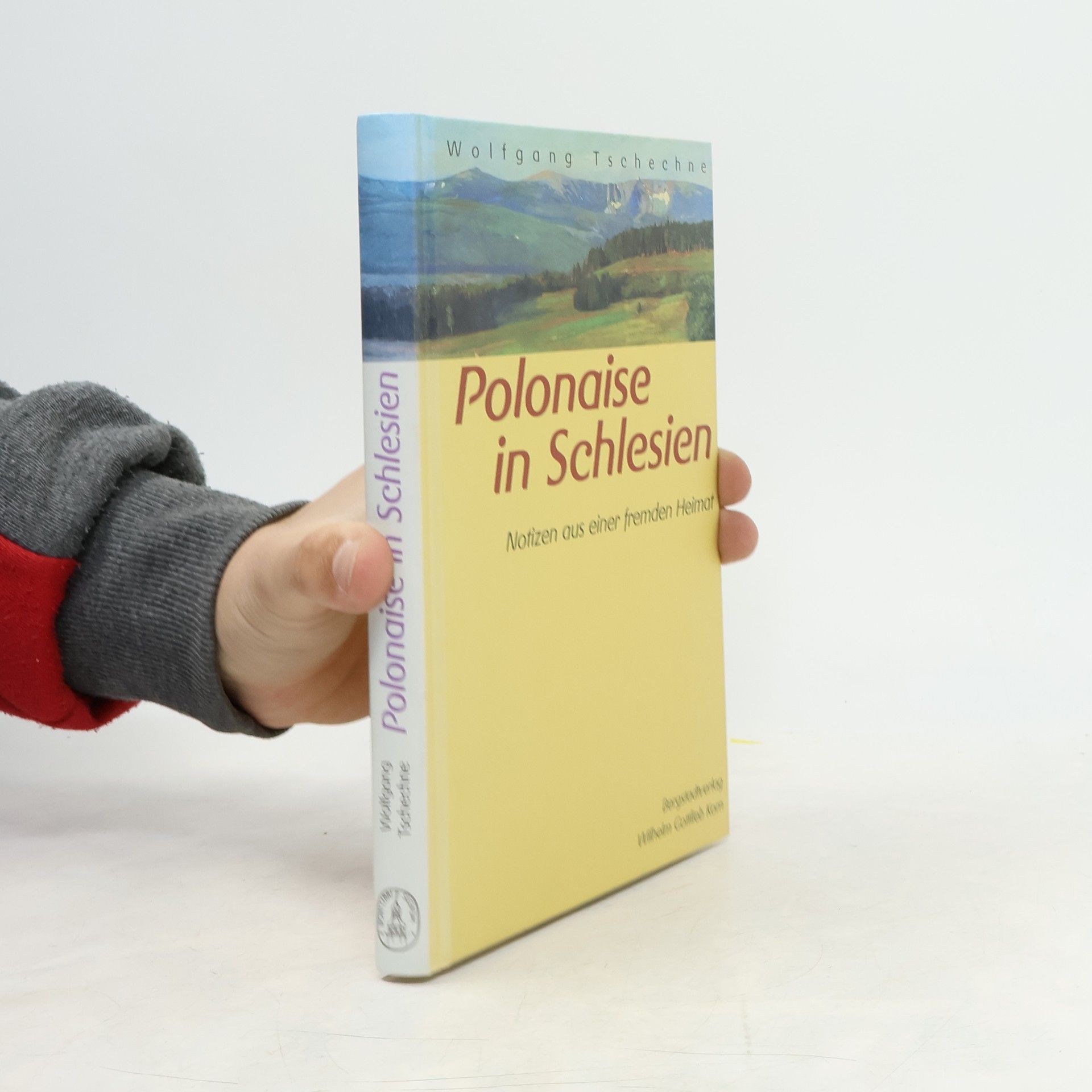 Wolfgang Tschechne Polonaise in Schlesien