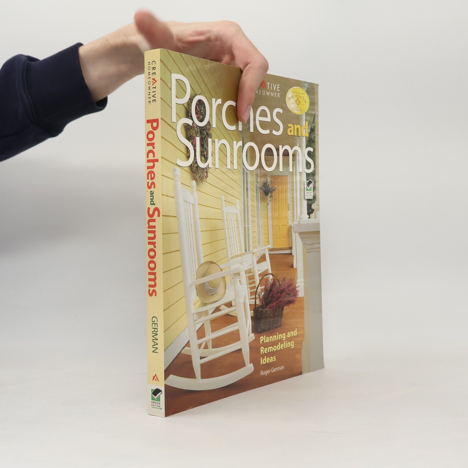 Roger German Creative Homeowner: Porches and Sunrooms