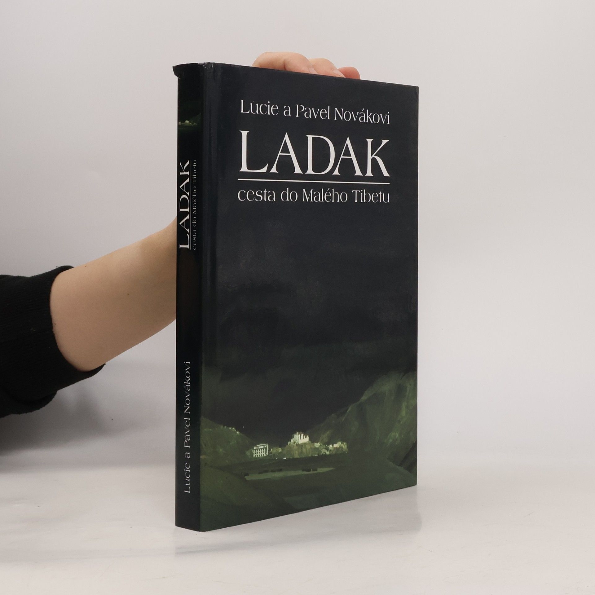 Lucie Nováková Ladak: Cesta do Malého Tibetu