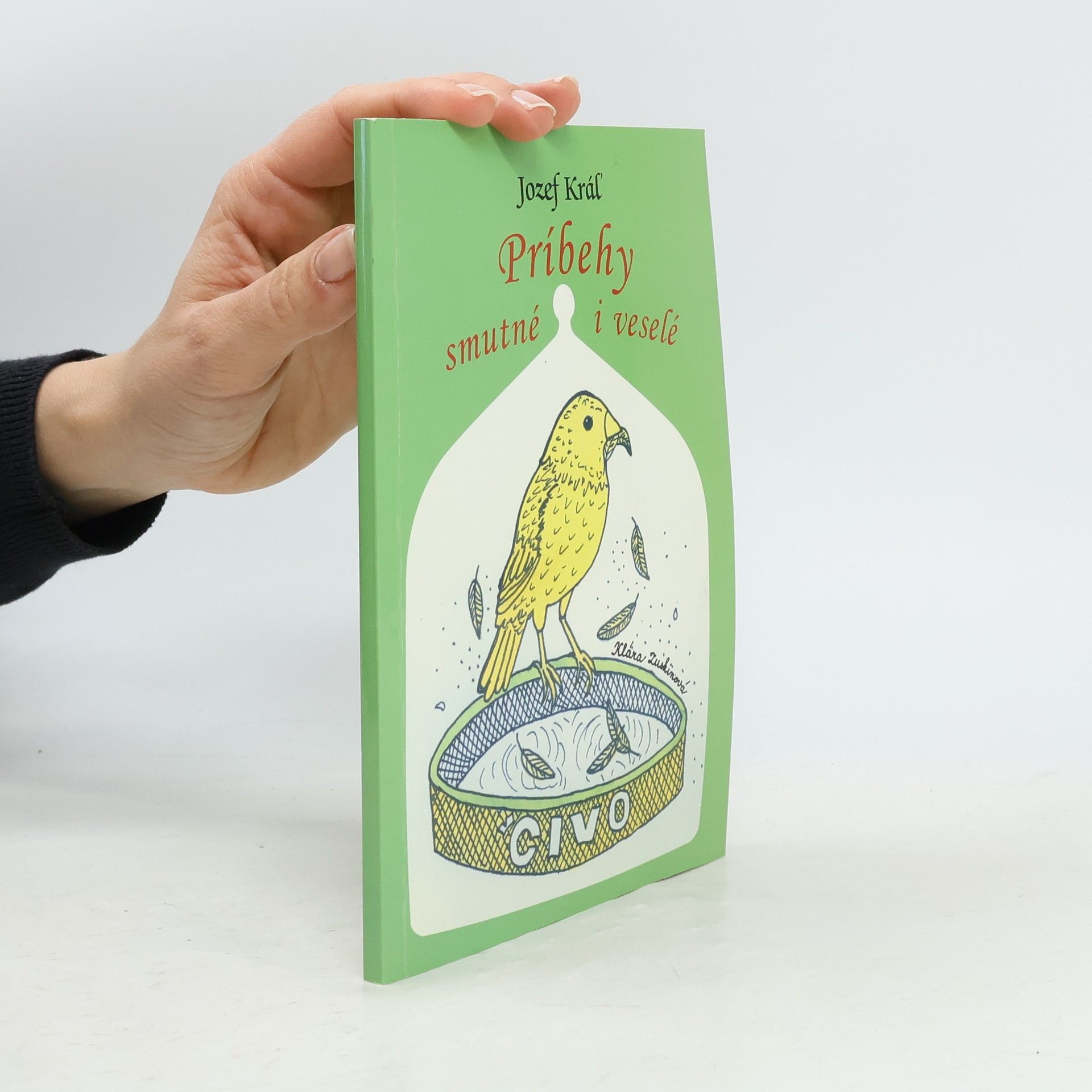 Jozef Kráľ Príbehy smutné i veselé