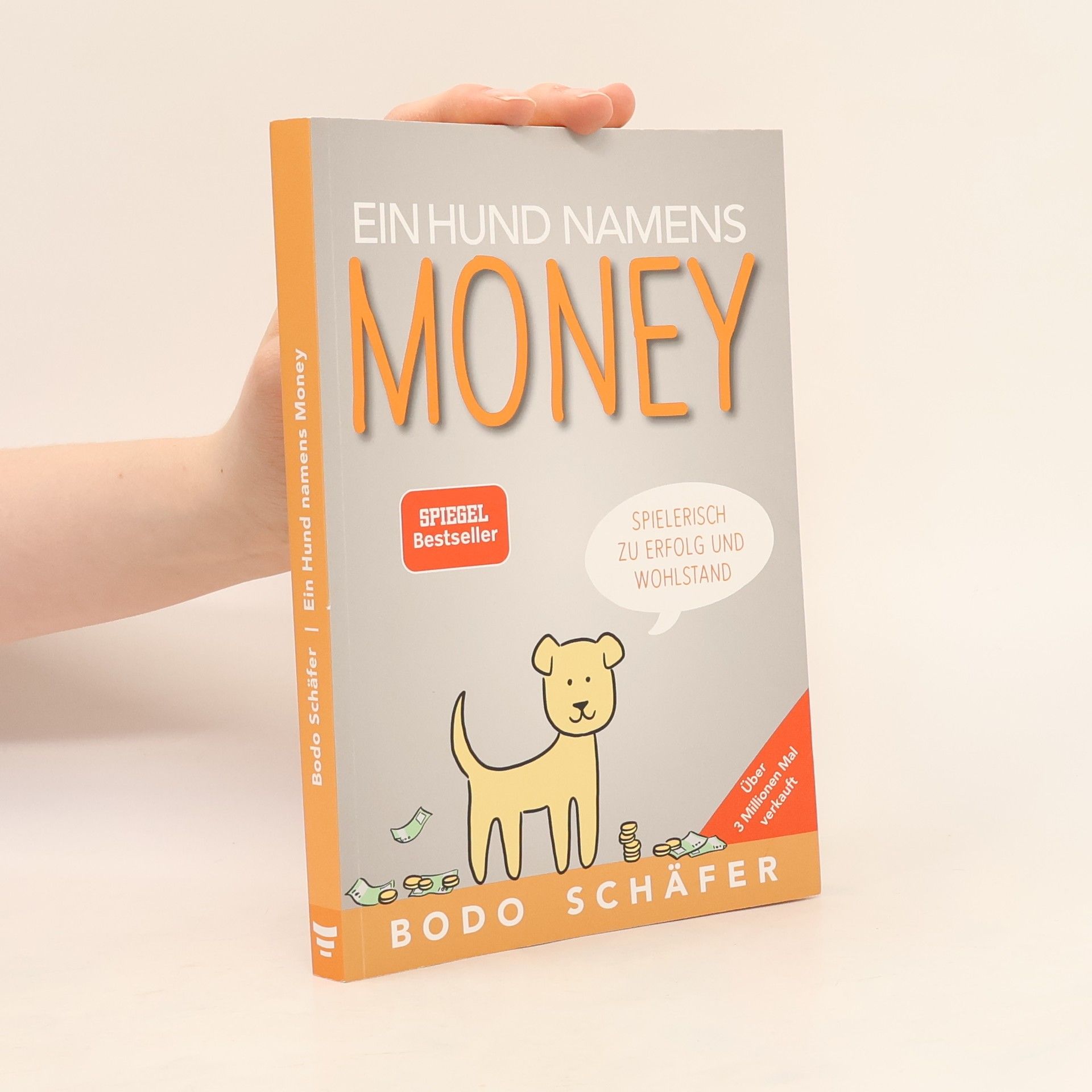 Bodo Schäfer Ein Hund Namens Money