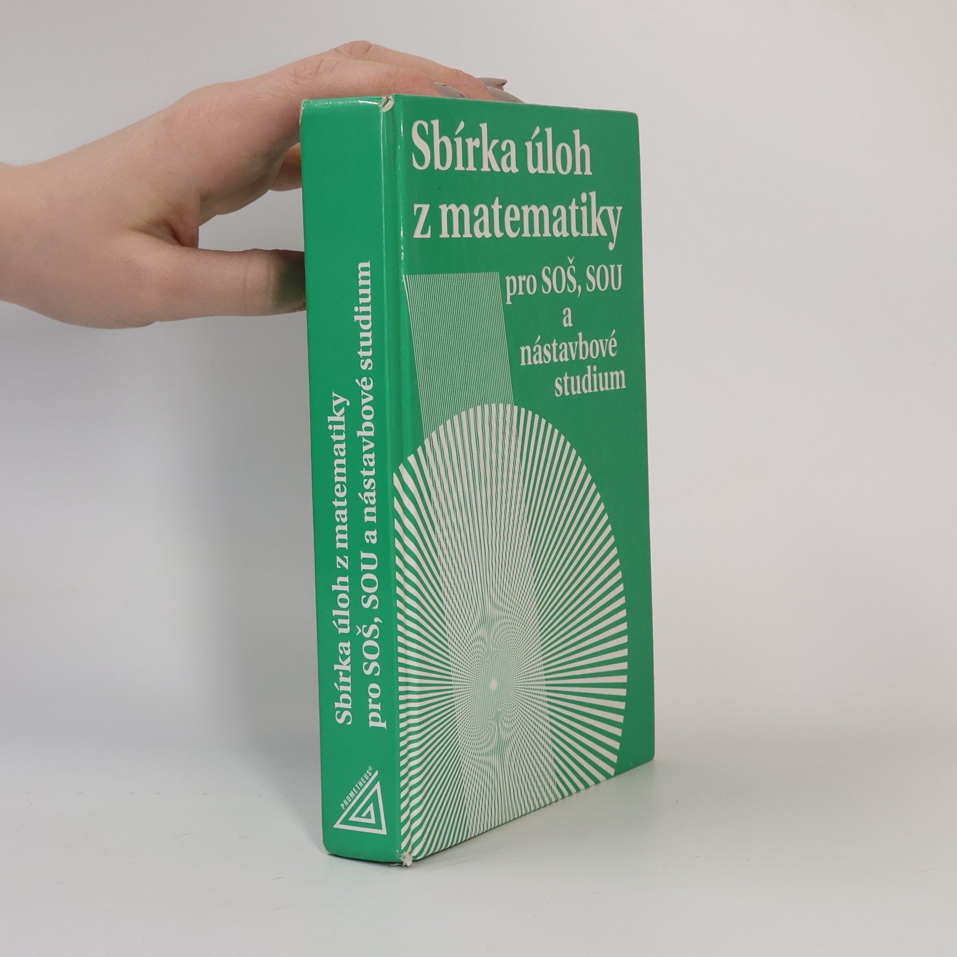 Milada Hudcová Sbírka úloh z matematiky pro SOŠ, SOU a nástavbové studium