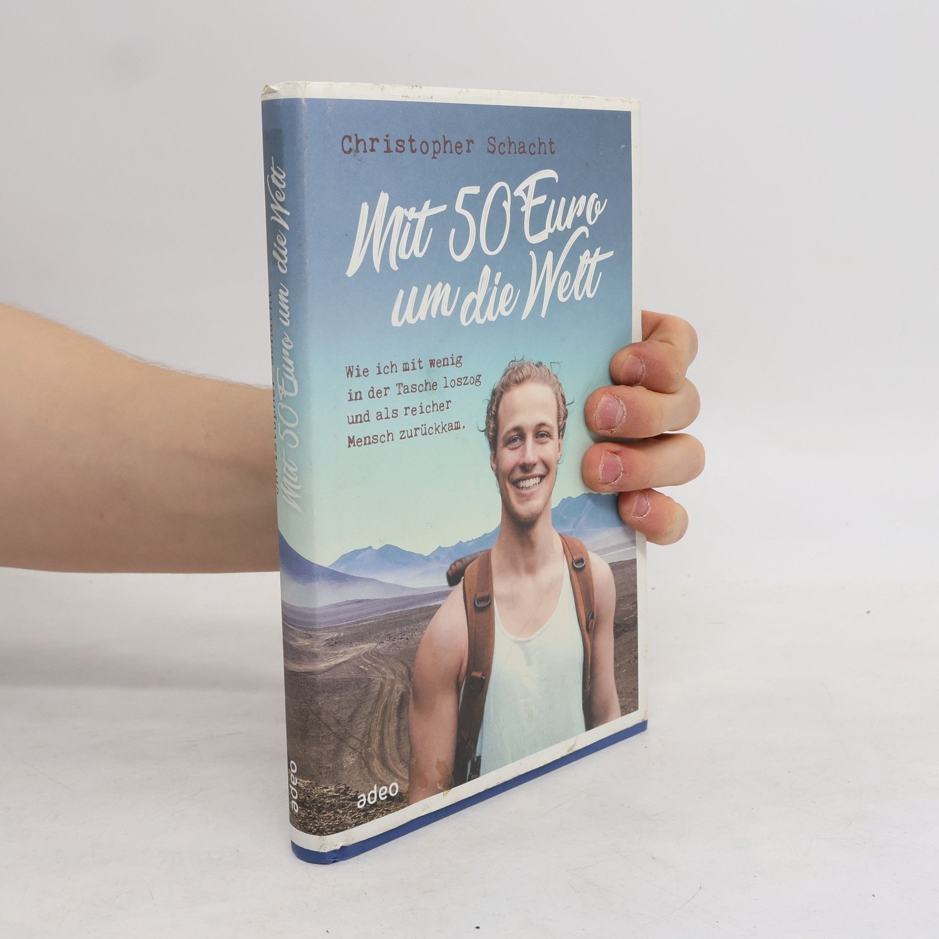 Christopher Schacht Mit 50 Euro um die Welt
