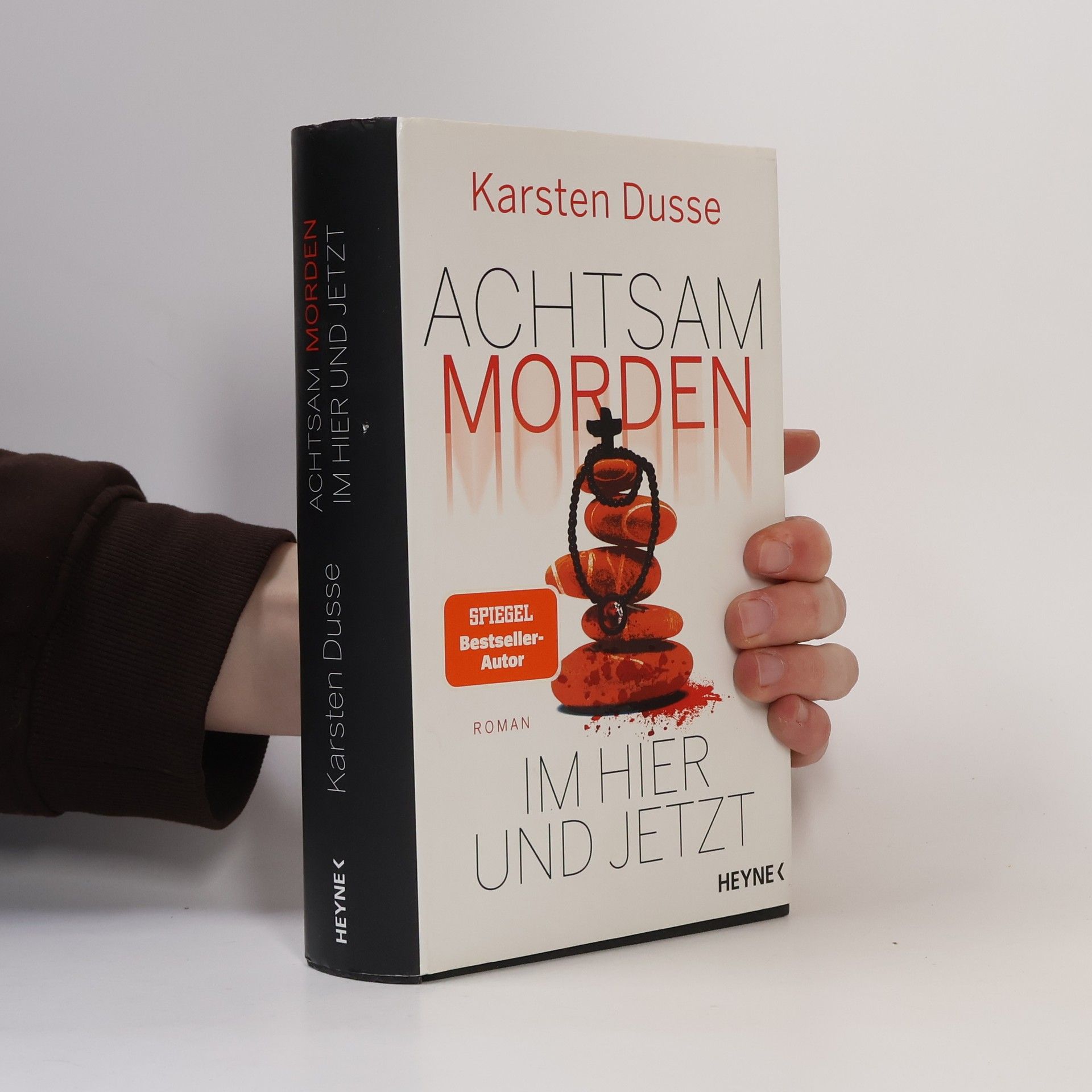 Karsten Dusse Achtsam morden. Im Hier und Jetzt