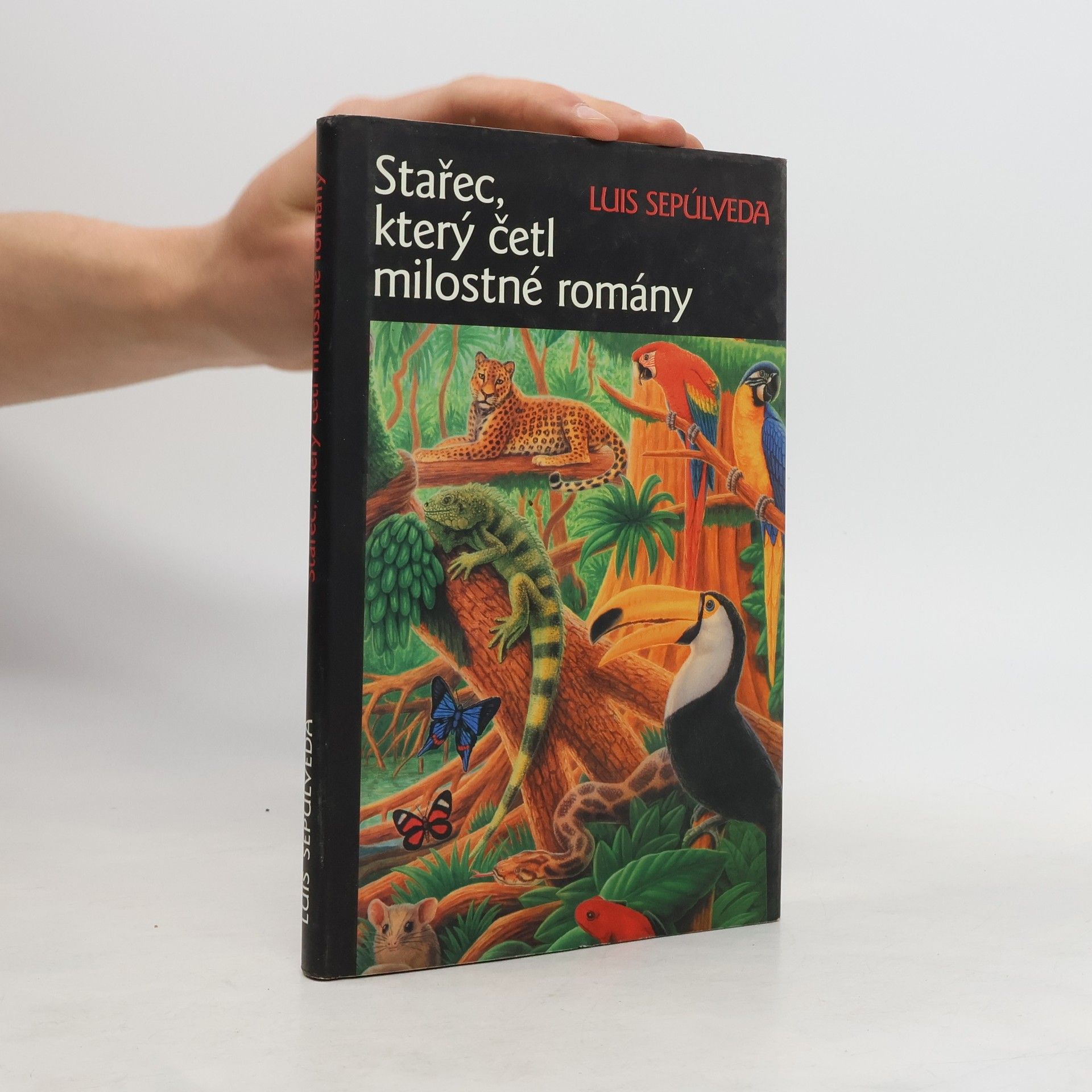 Luis Sepúlveda Stařec, který četl milostné romány
