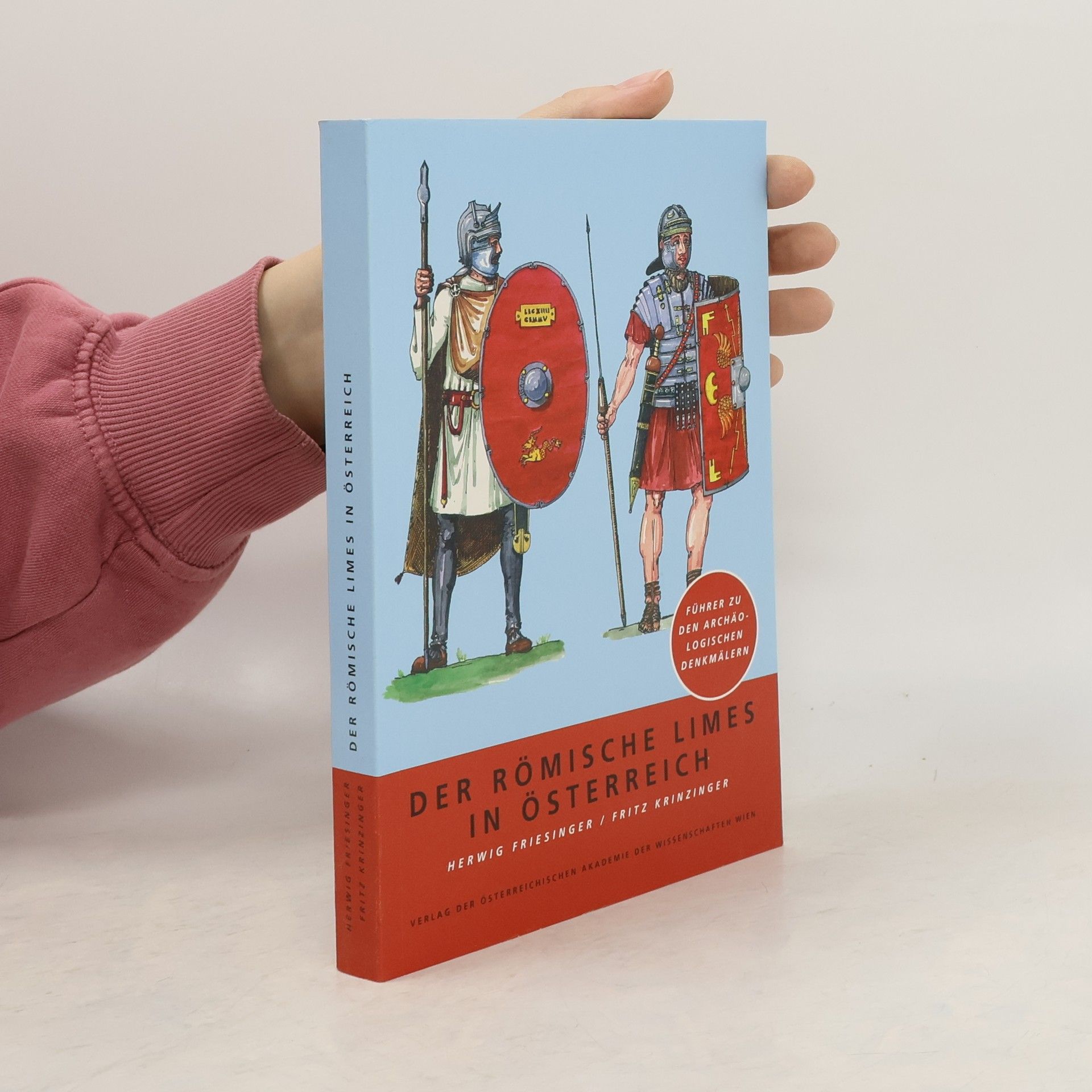 Herwig Friesinger Der römische Limes in Österreich