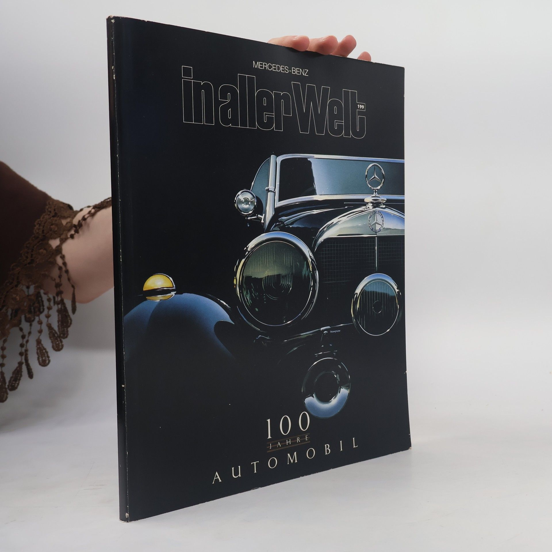 Kolektiv autorů In aller Welt. 100 Jahre Automobil