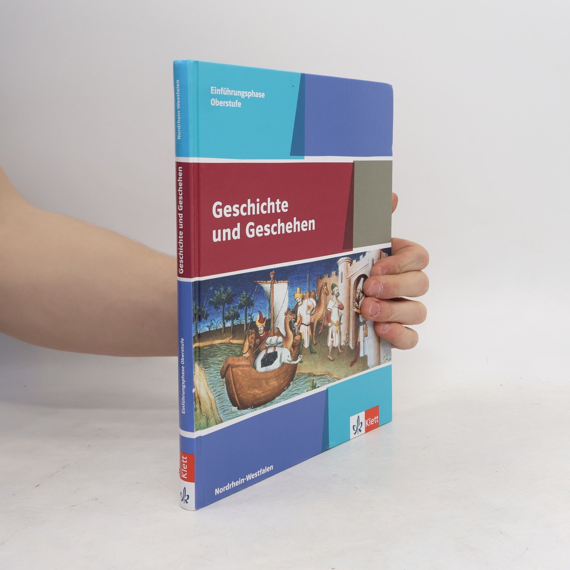 Kolektív autorov Geschichte und Geschehen, Eingangsphase Oberstufe Nordrhein-Westfalen