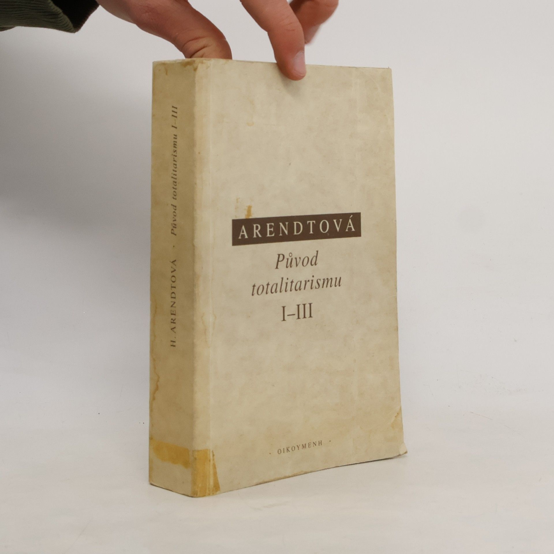 Hannah Arendt Původ totalitarismu I-III