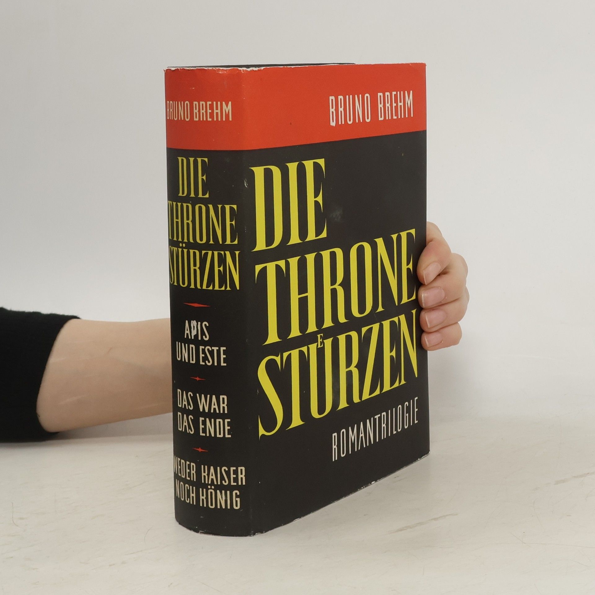 Bruno Brehm Die Throne Stürzen