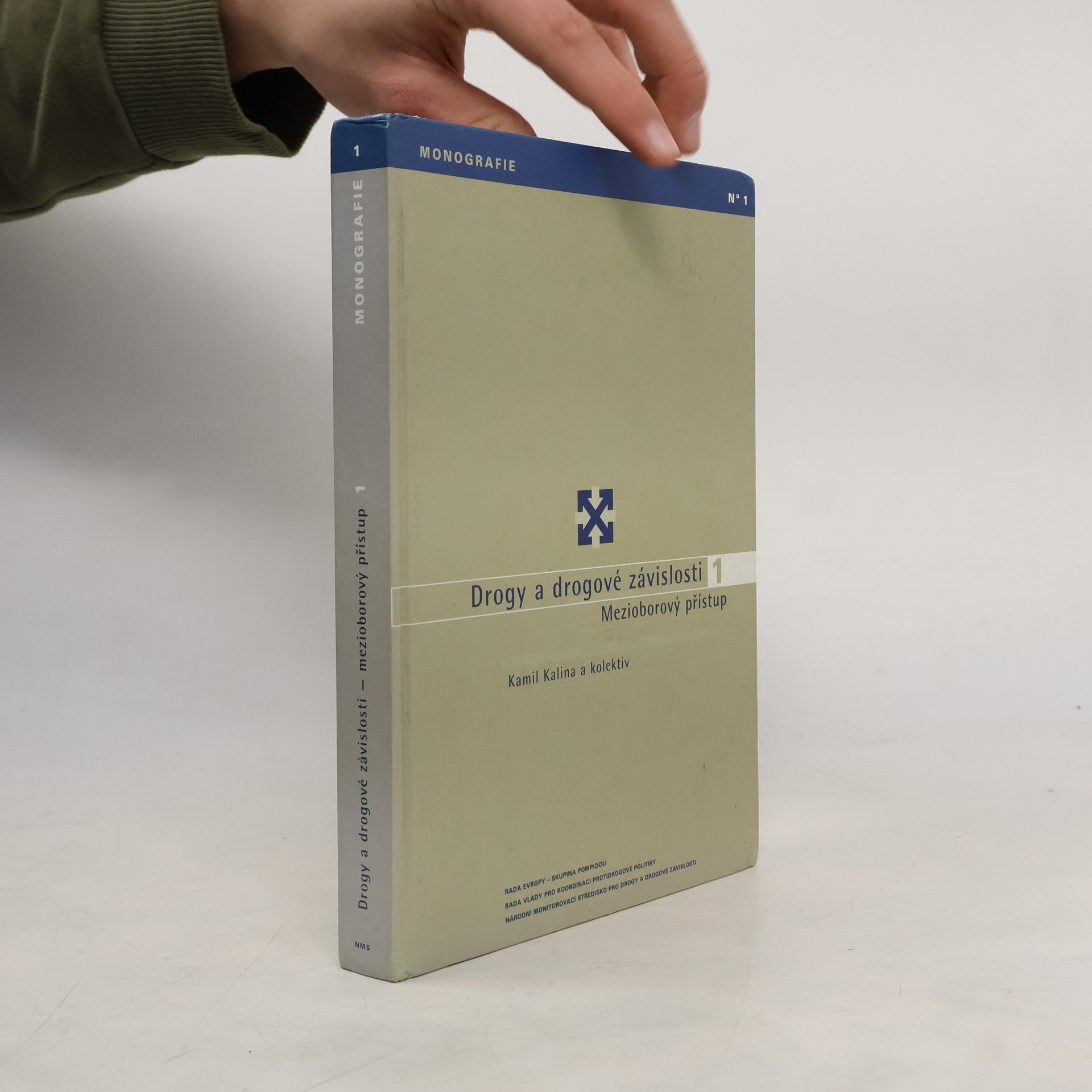 Kamil Kalina Drogy a drogové závislosti 1. Mezioborový přístup