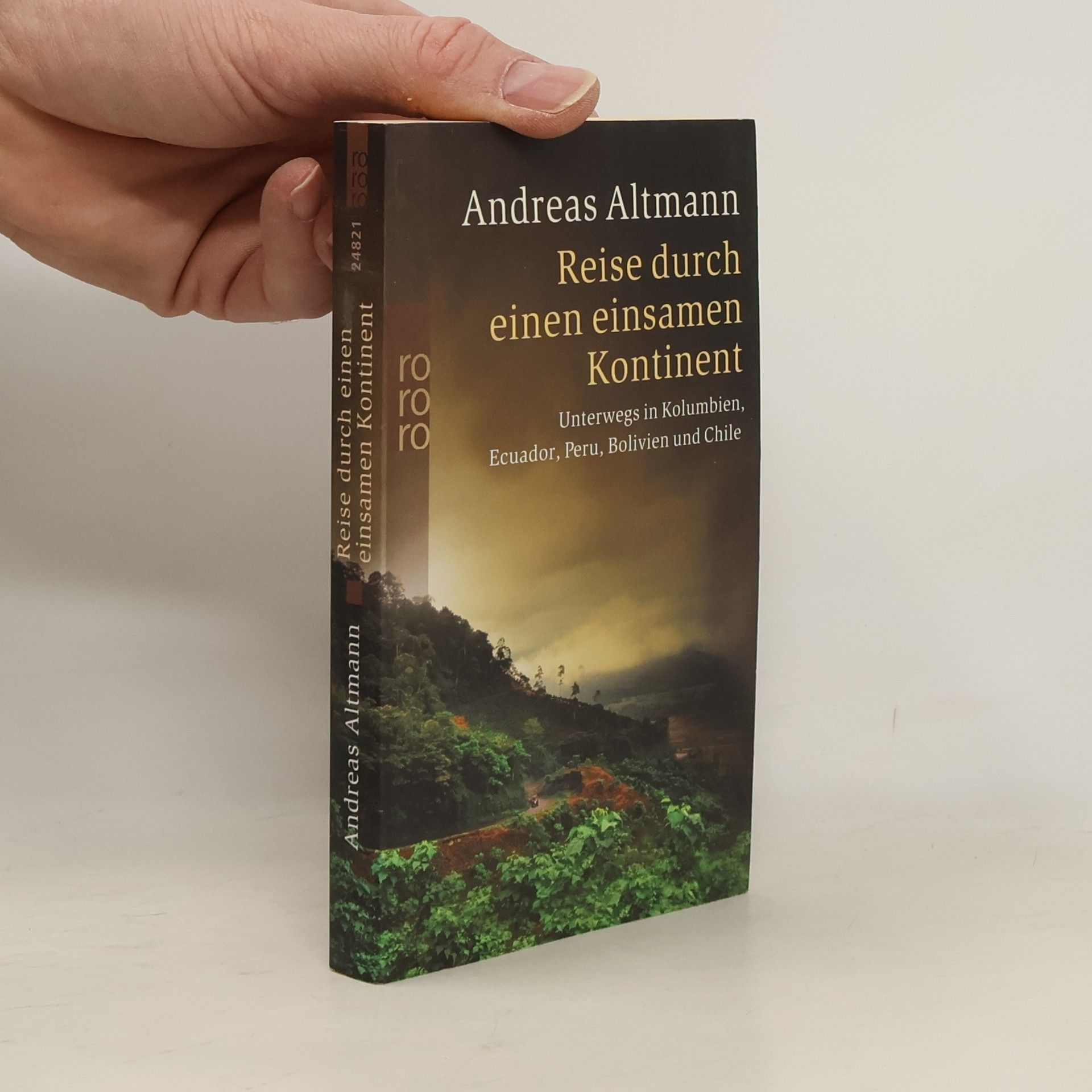 Andreas Altmann Reise durch einen einsamen Kontinent