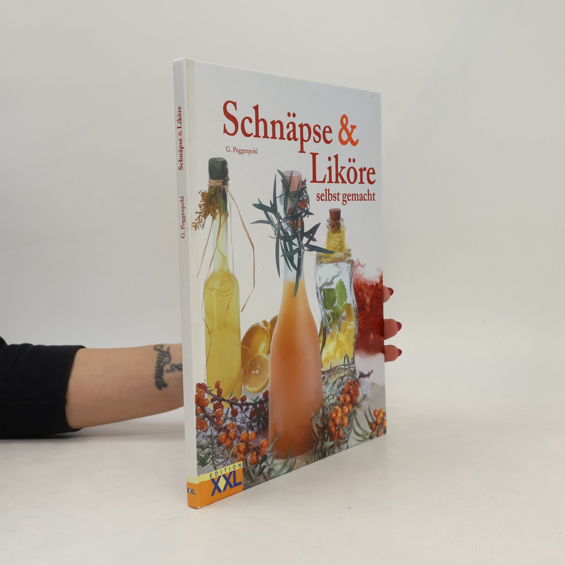 Gerhard Poggenpohl Schnäpse & Liköre selbst gemacht