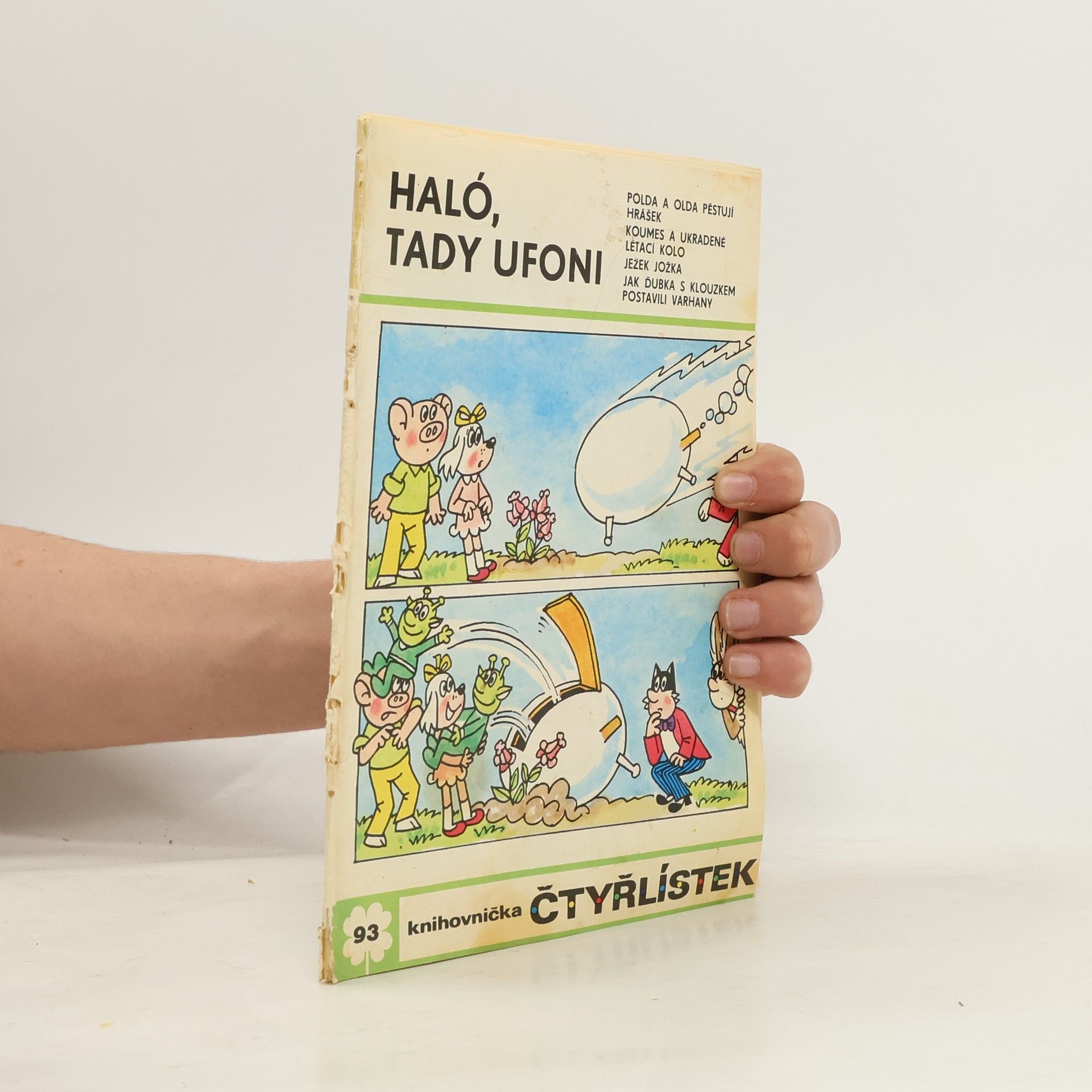 Jaroslav Němeček Čtyřlístek 93. Haló, tady ufoni