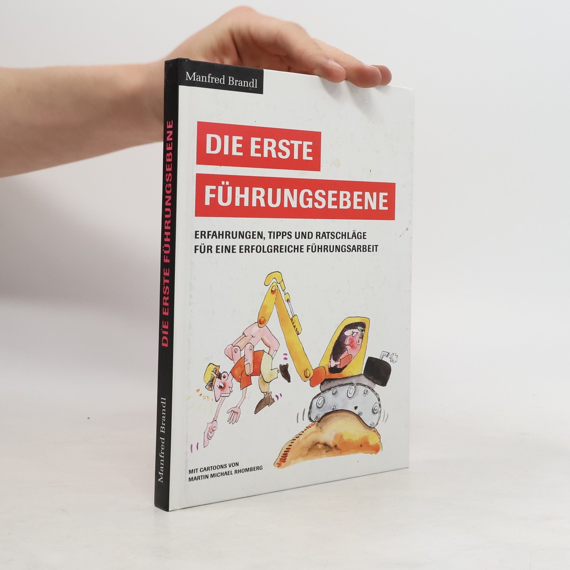 Manfred Brandl Die erste Führungsebene