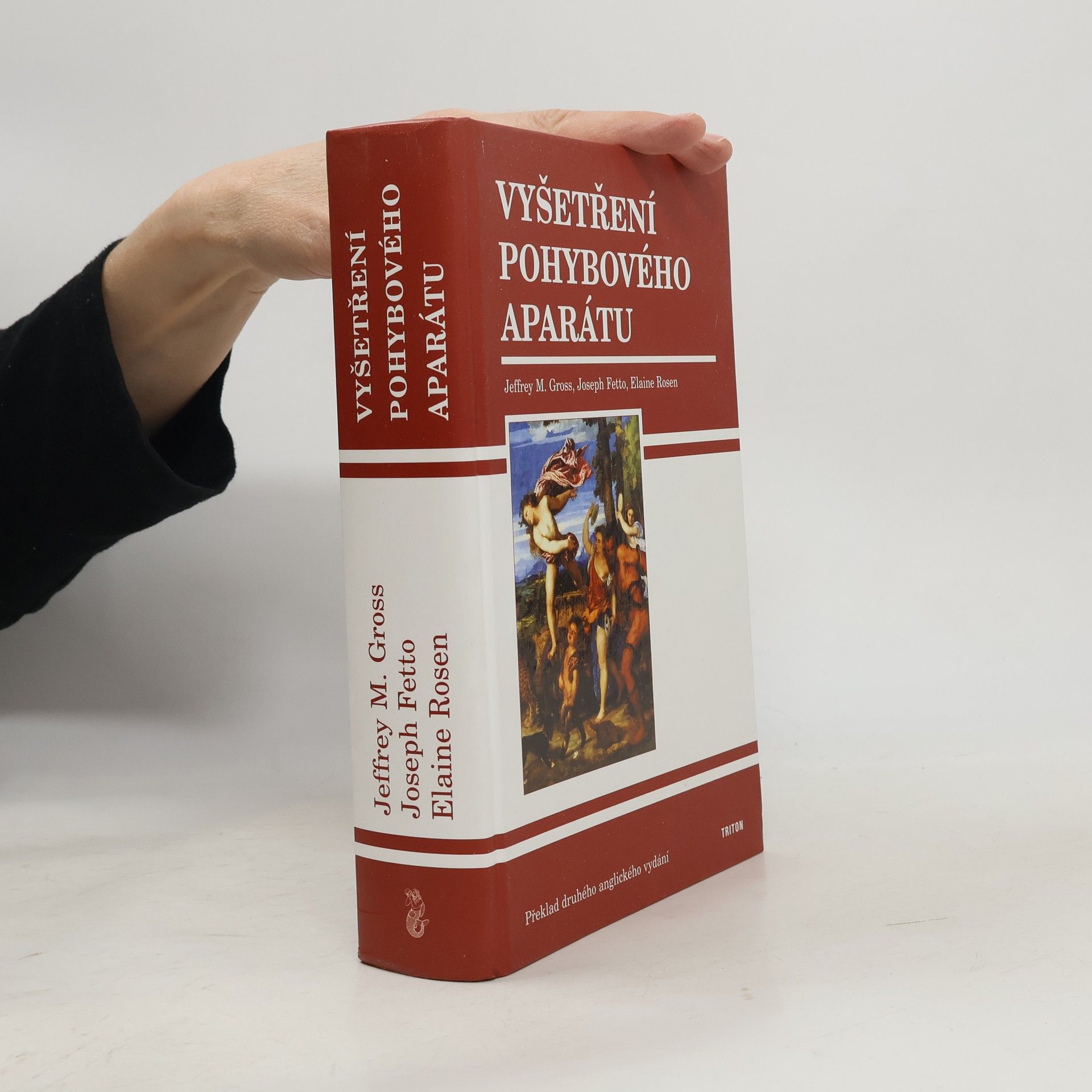 Jeffrey M. Gross Vyšetření pohybového aparátu